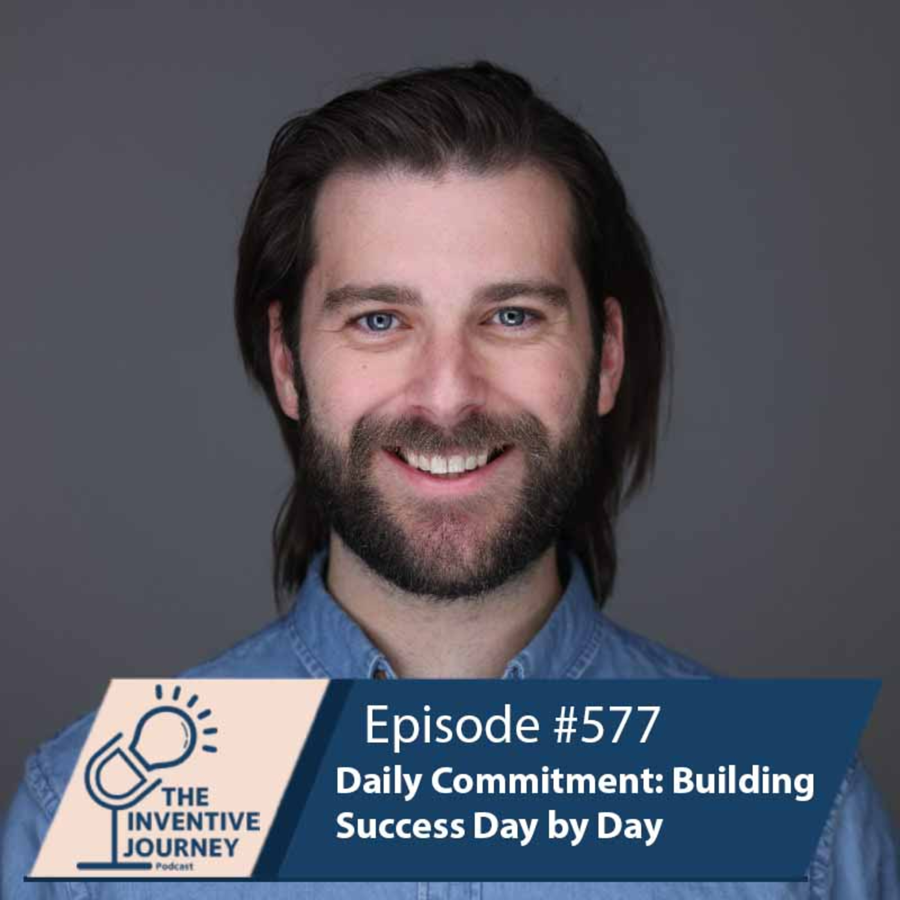 "Daily Commitment: Building Success Day by Day" The Podcast For Entrepreneurs w/ John Lahtinen episode artwork
