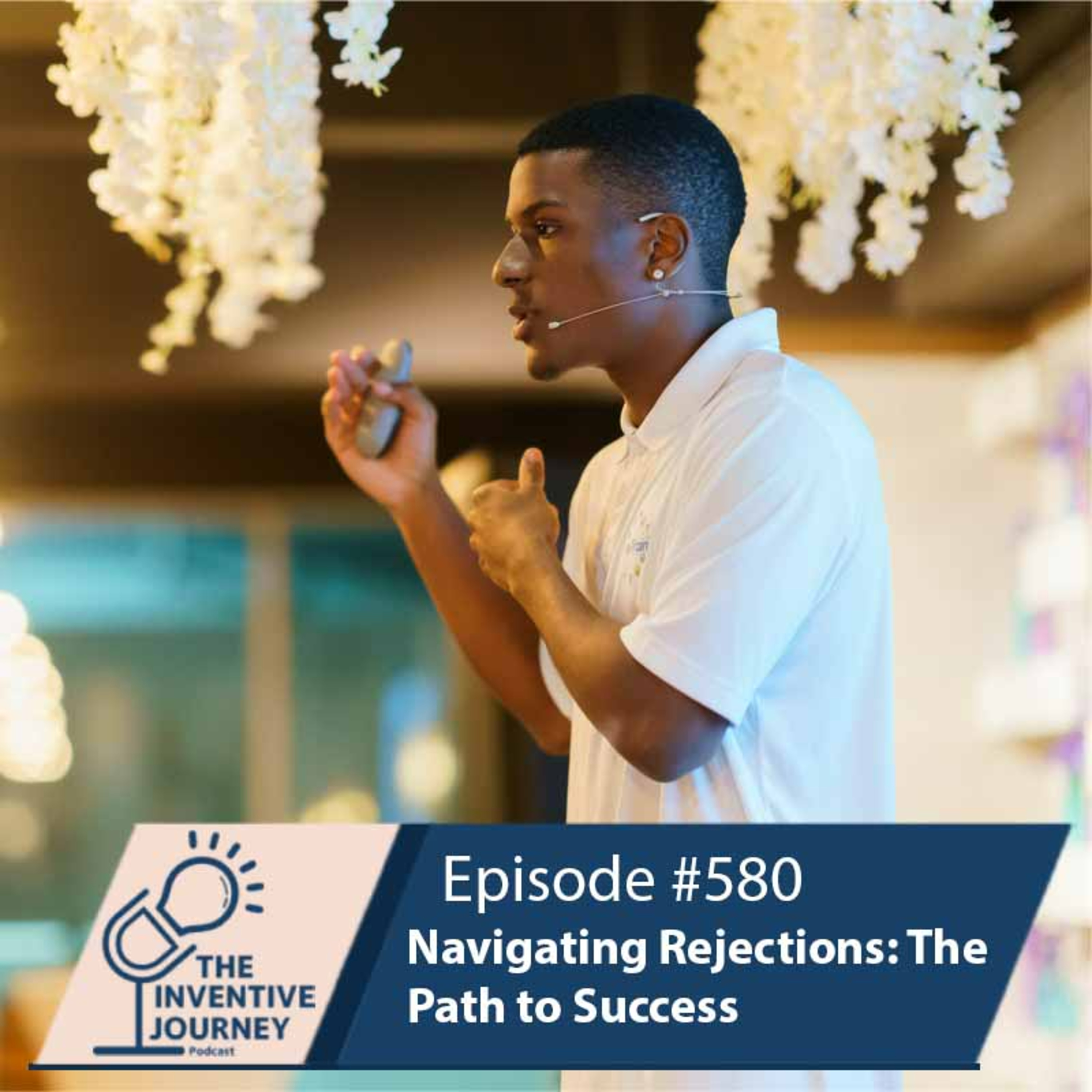 "Navigating Rejections: The Path to Success" The Podcast For Entrepreneurs w/ Maurice Manswell episode artwork