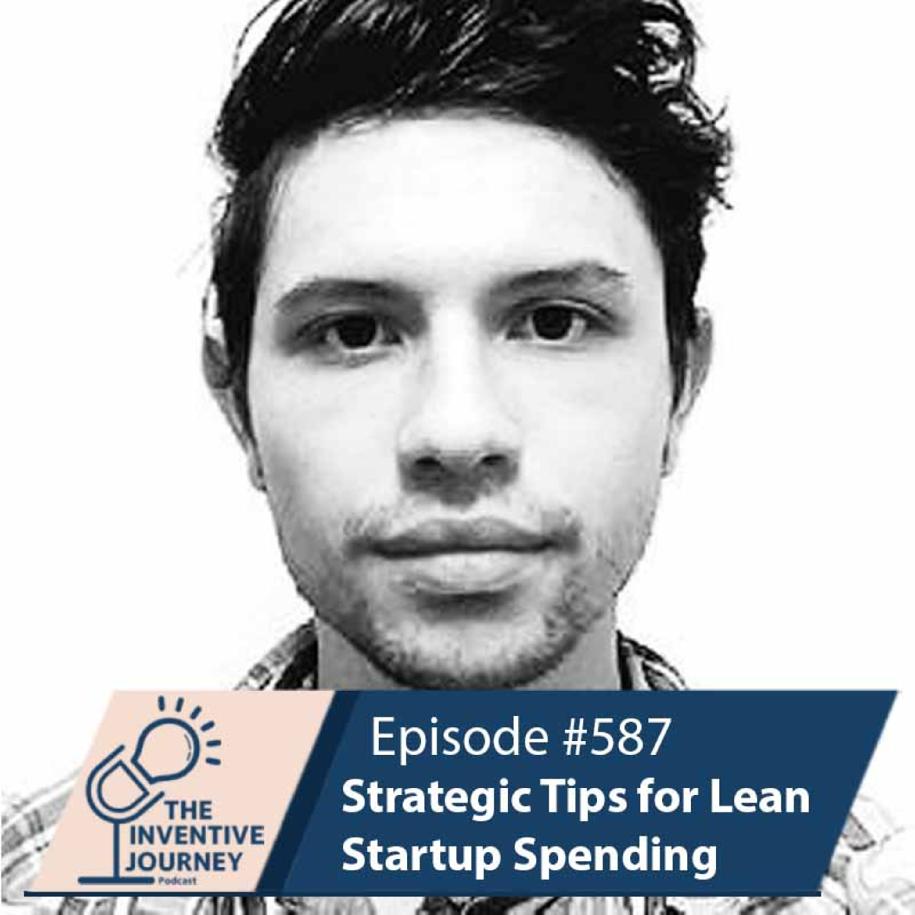 "Strategic Tips for Lean Startup Spending" The Podcast For Entrepreneurs w/ Vashon Gonzales episode artwork