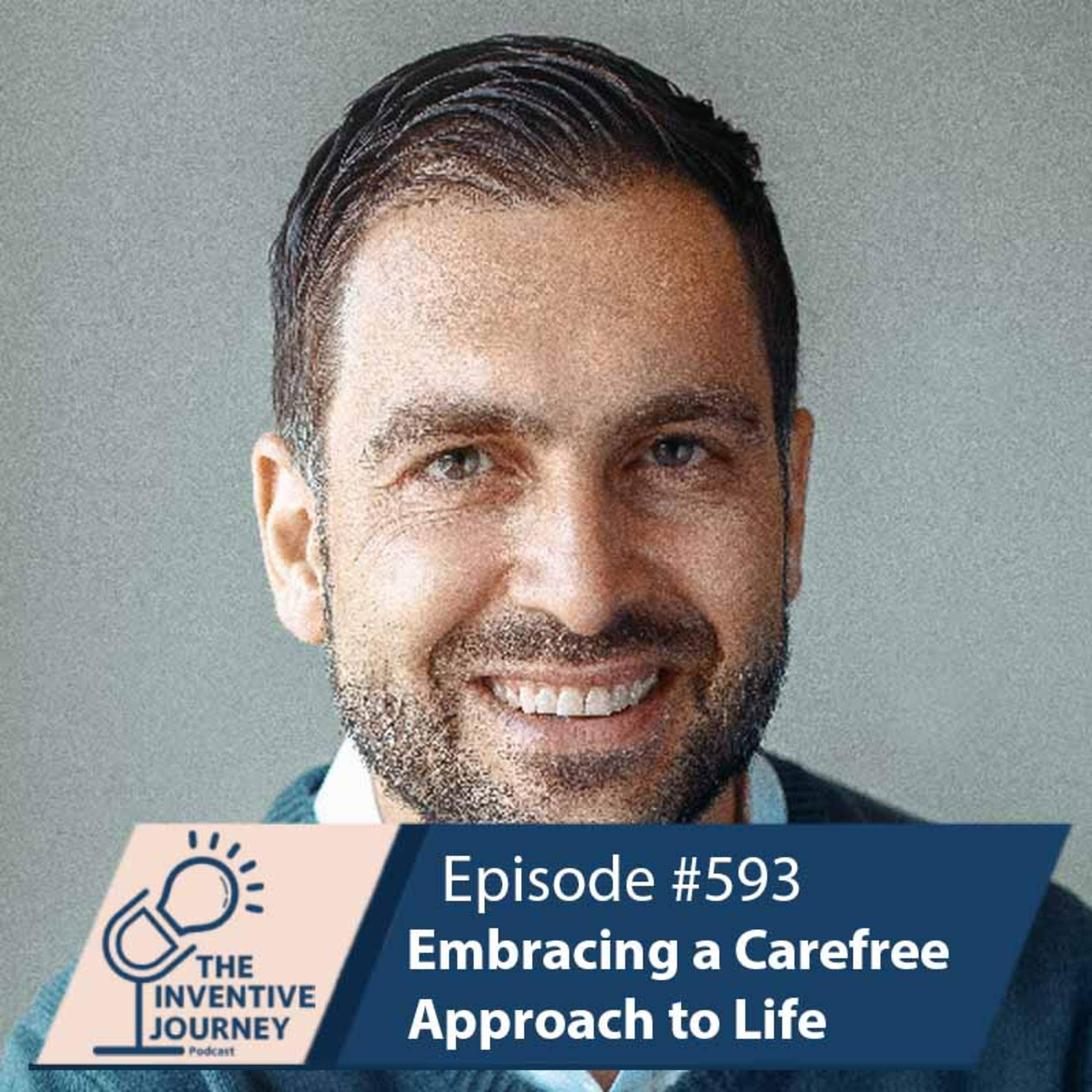 "Embracing a Carefree Approach to Life" The Podcast For Entrepreneurs w/ Darryl Lyons episode artwork