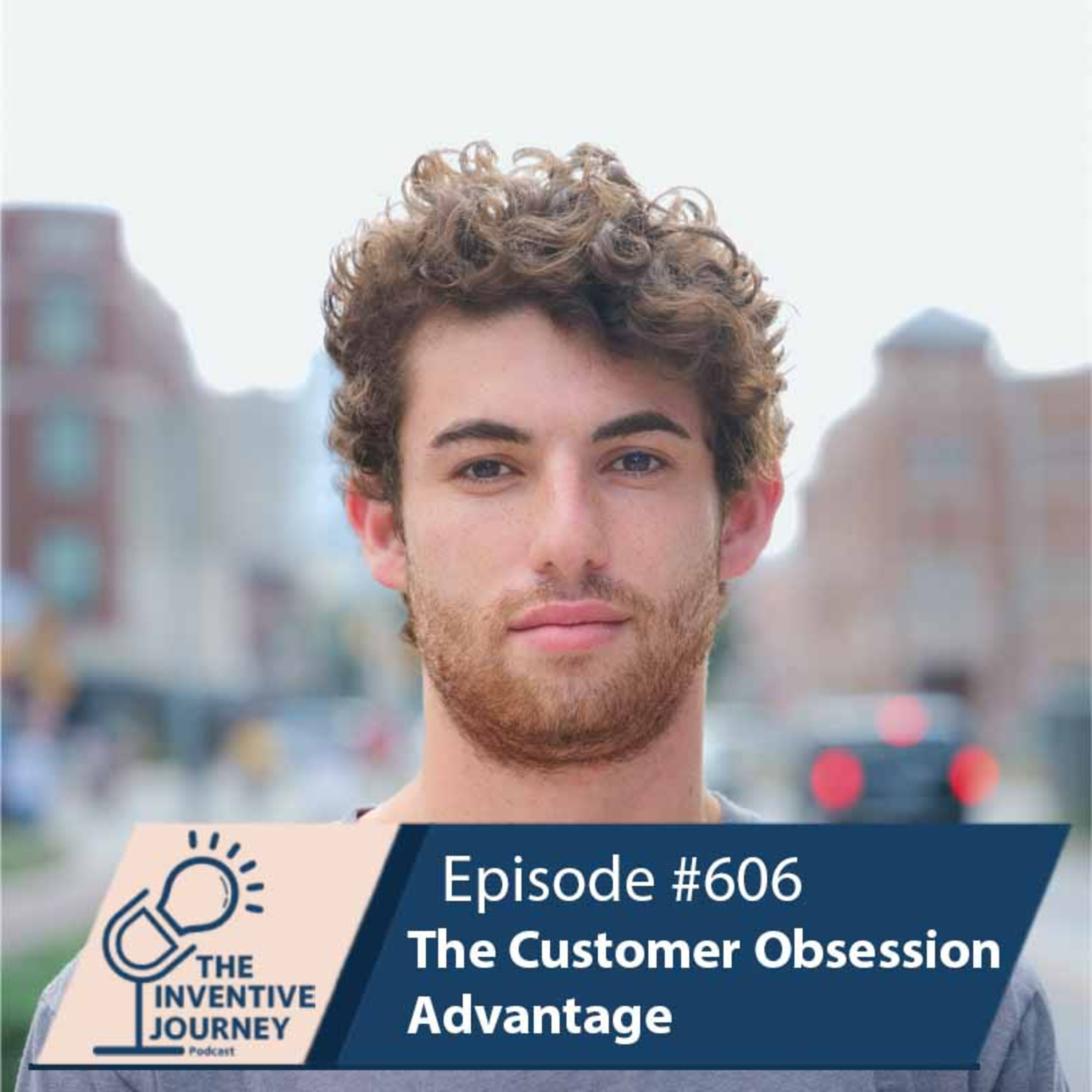 "The Customer Obsession Advantage" The Podcast For Entrepreneurs w/ Louis Long episode artwork