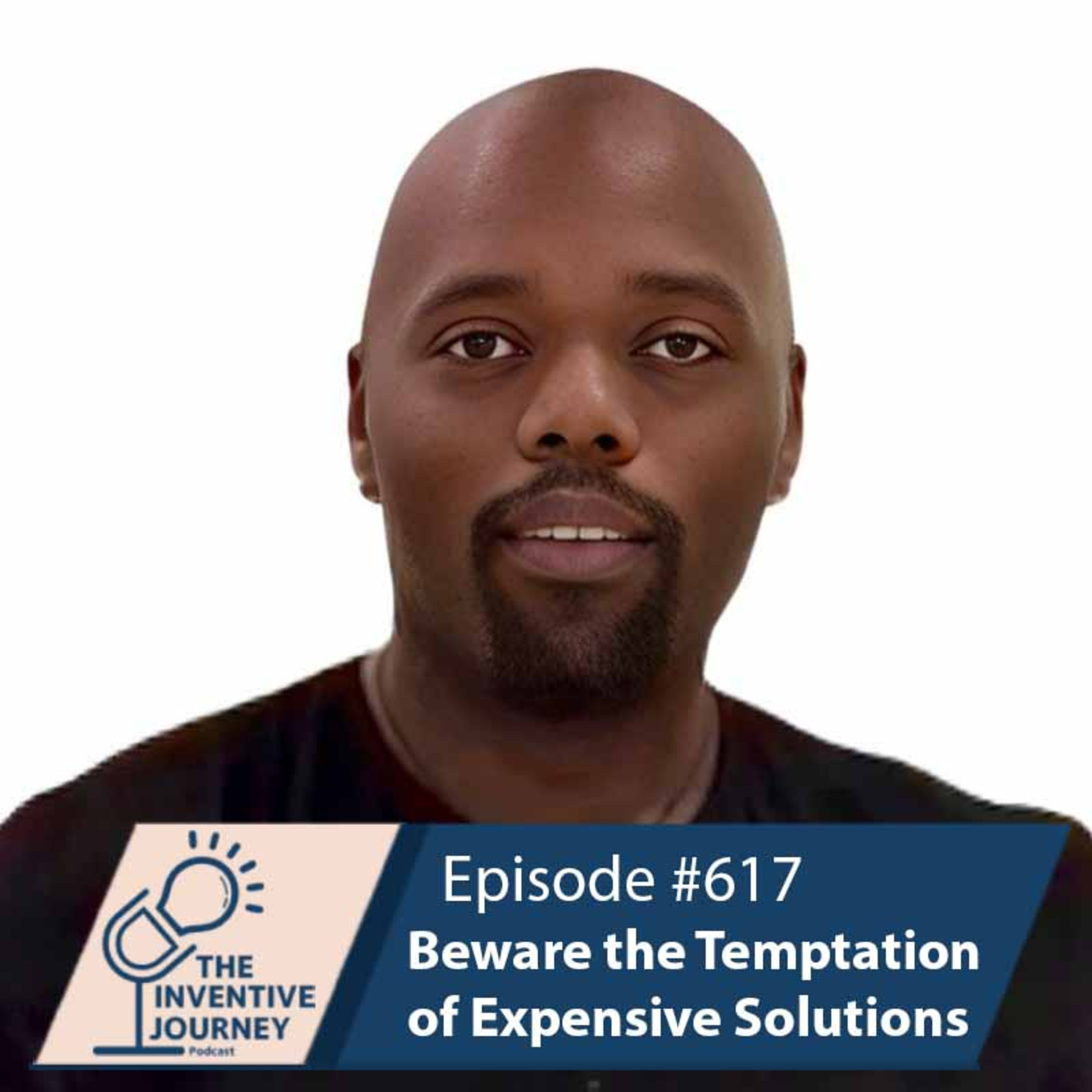 "Beware the Temptation of Expensive Solutions" The Podcast For Entrepreneurs w/ Josh Wall episode artwork
