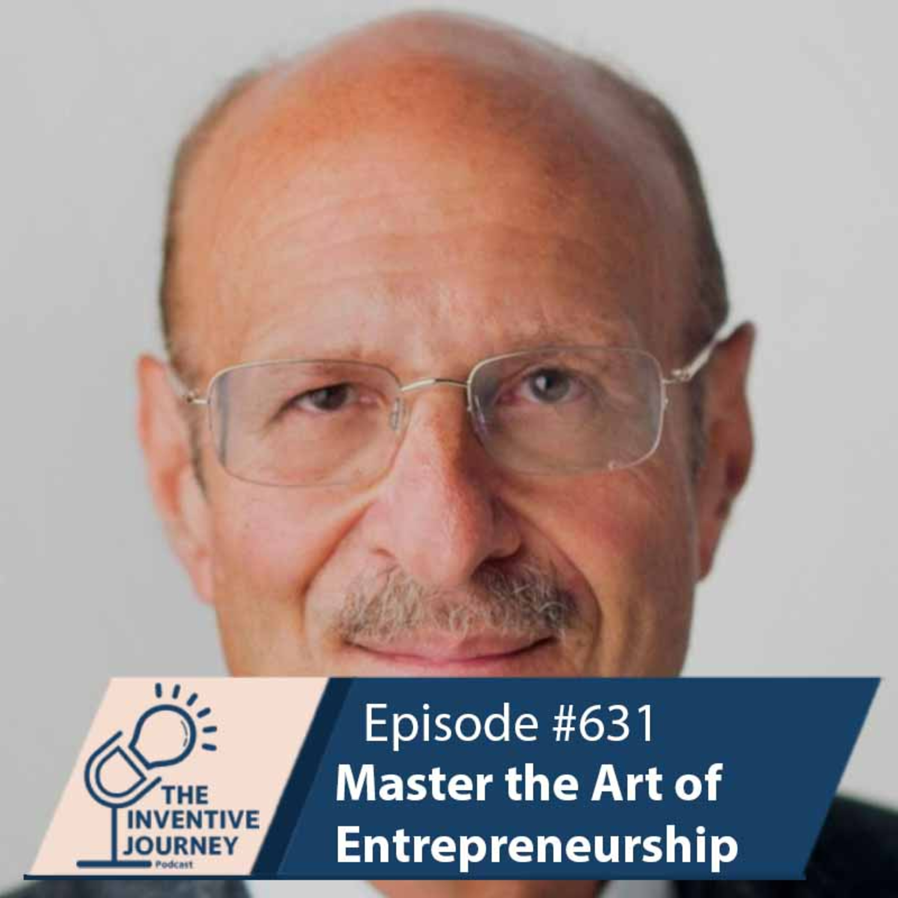 "Master the Art of Entrepreneurship" The Podcast For Entrepreneurs w/ Howard Urnovitz episode artwork