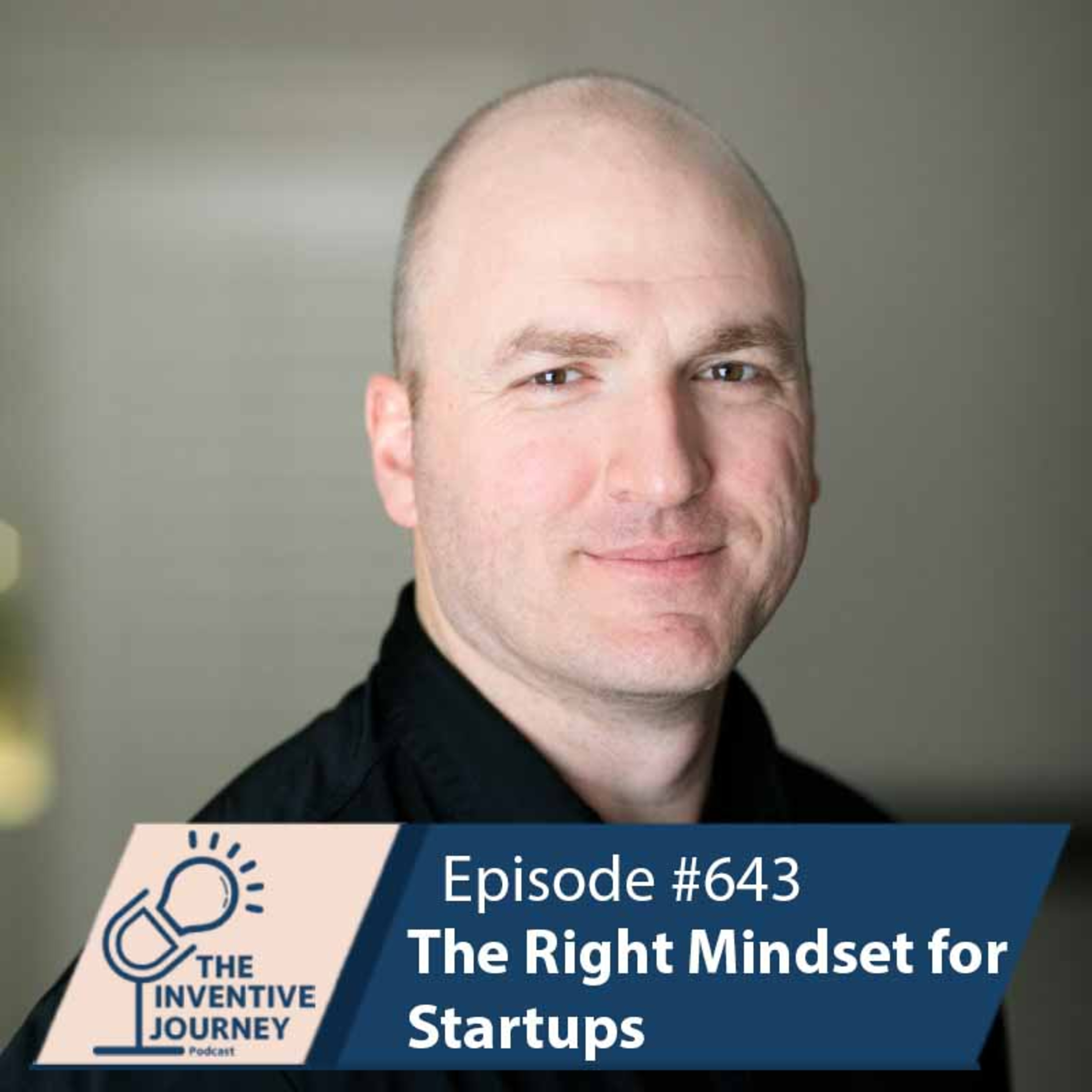 "The Right Mindset for Startups" The Podcast For Entrepreneurs w/ Chris Riley episode artwork
