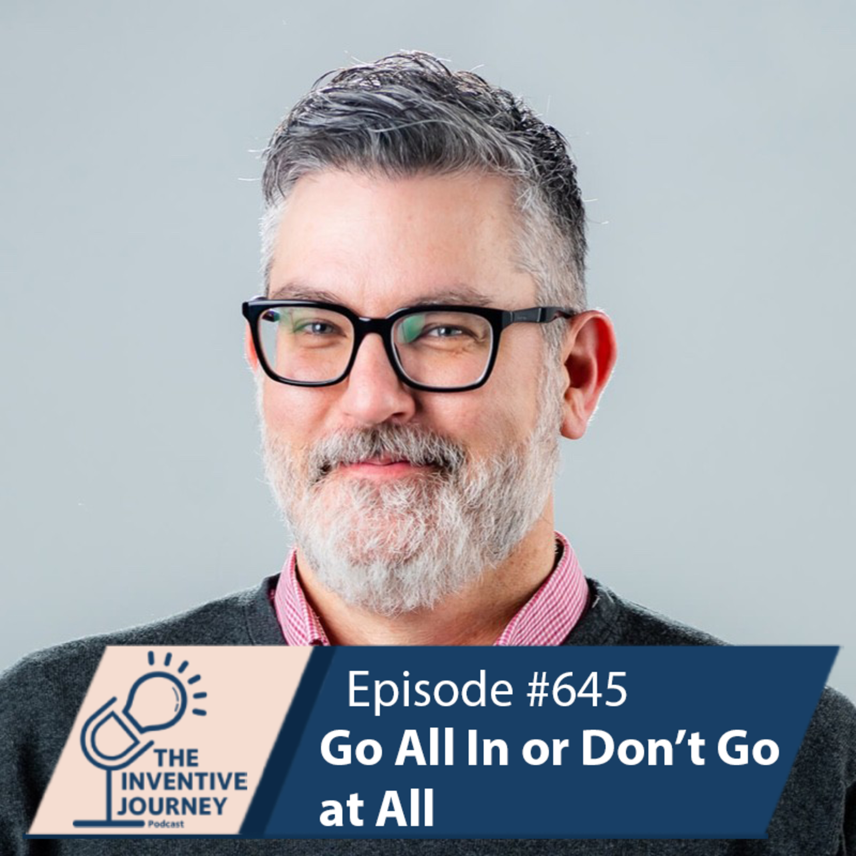 "Go All In or Don’t Go at All" The Podcast For Entrepreneurs w/ Paul Armstrong episode artwork