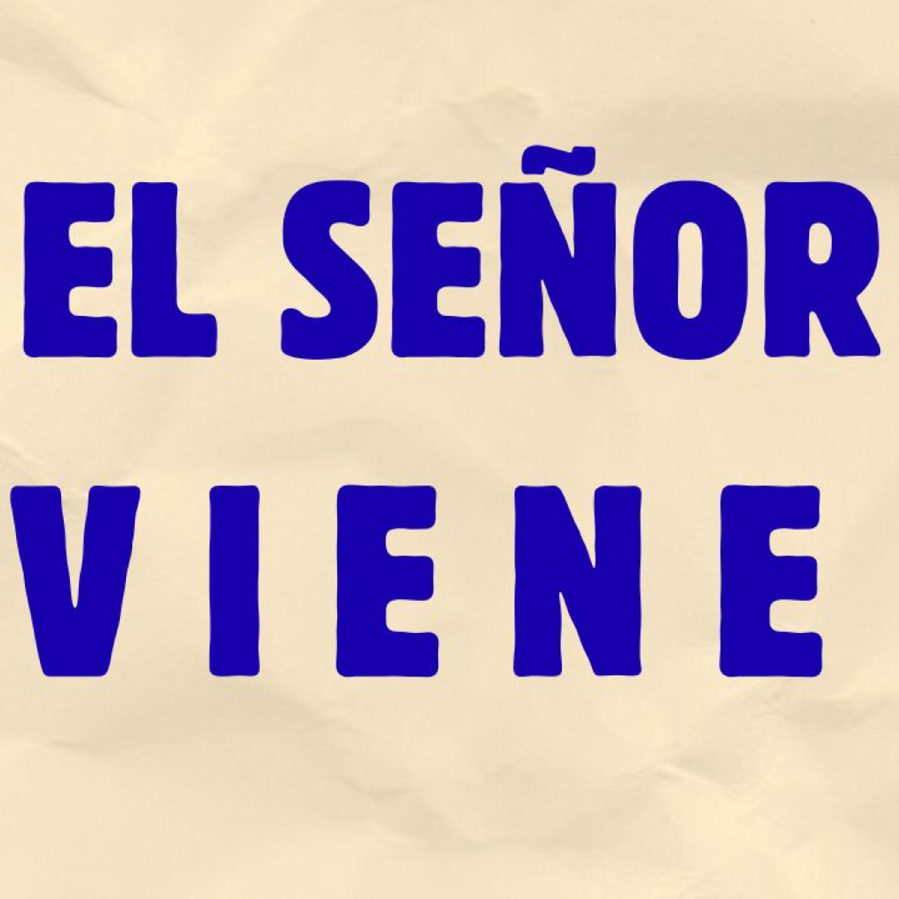 El Señor Viene episode artwork