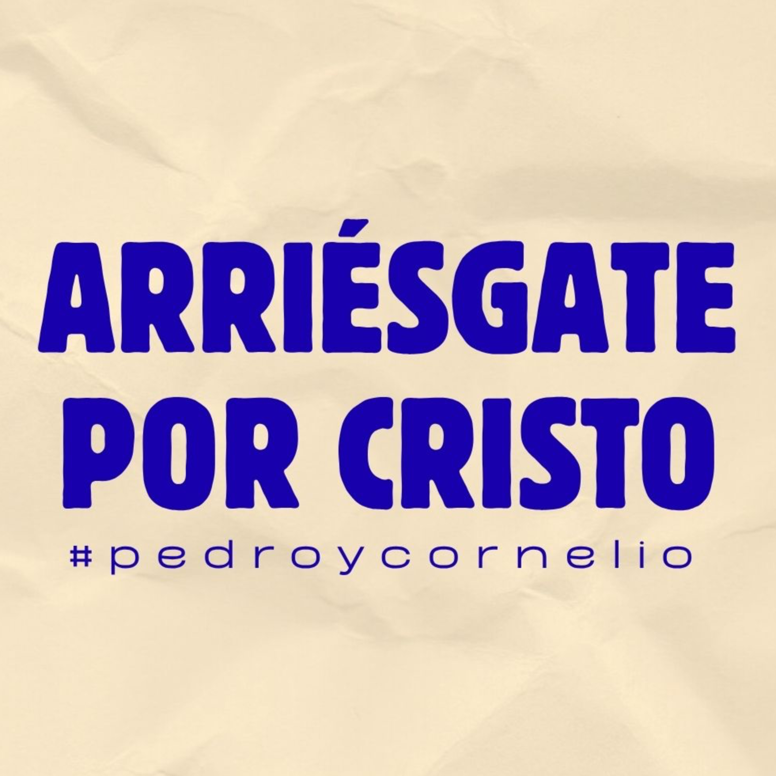 Arriésgate por Cristo episode artwork
