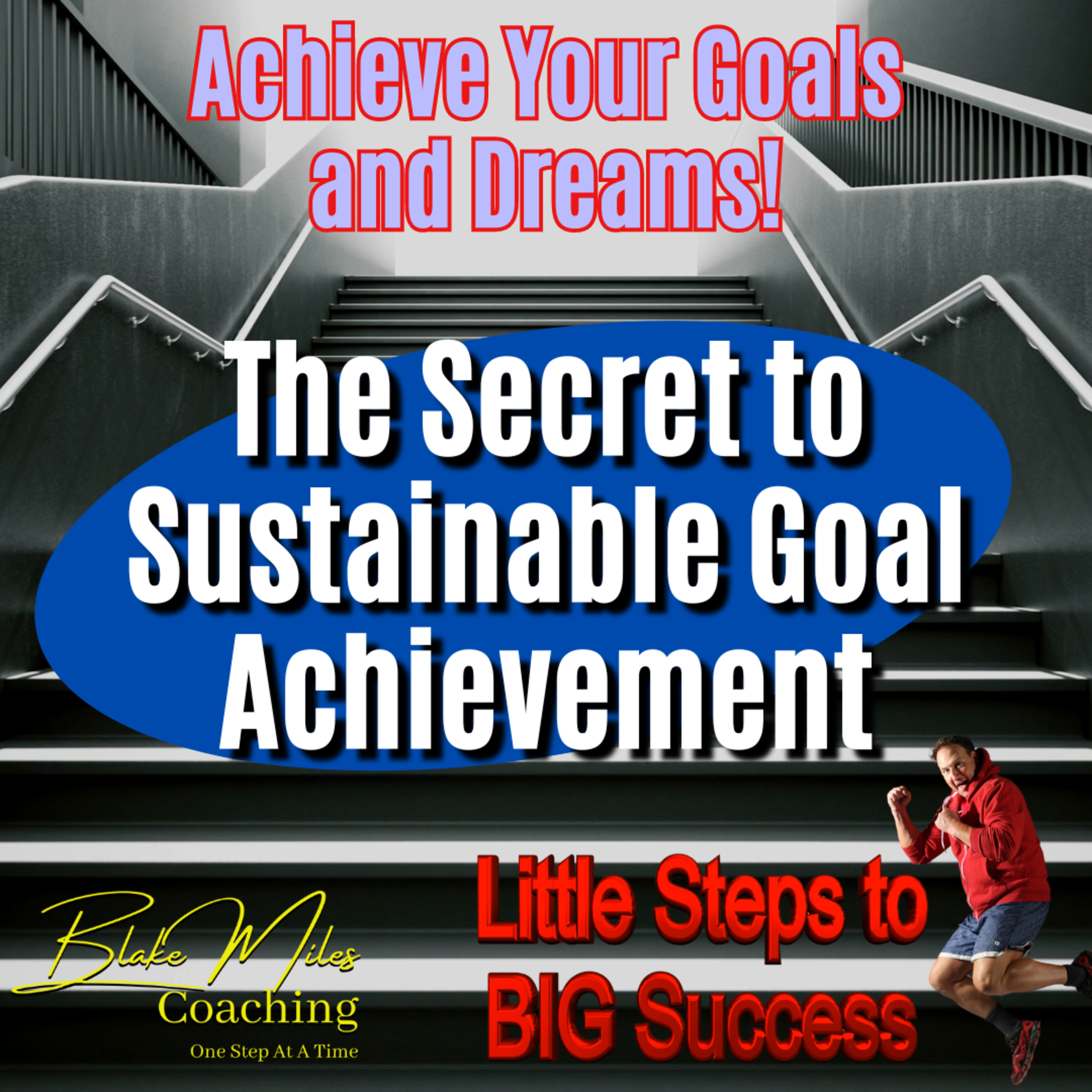 The Secret to Sustainable Goal Achievement episode artwork