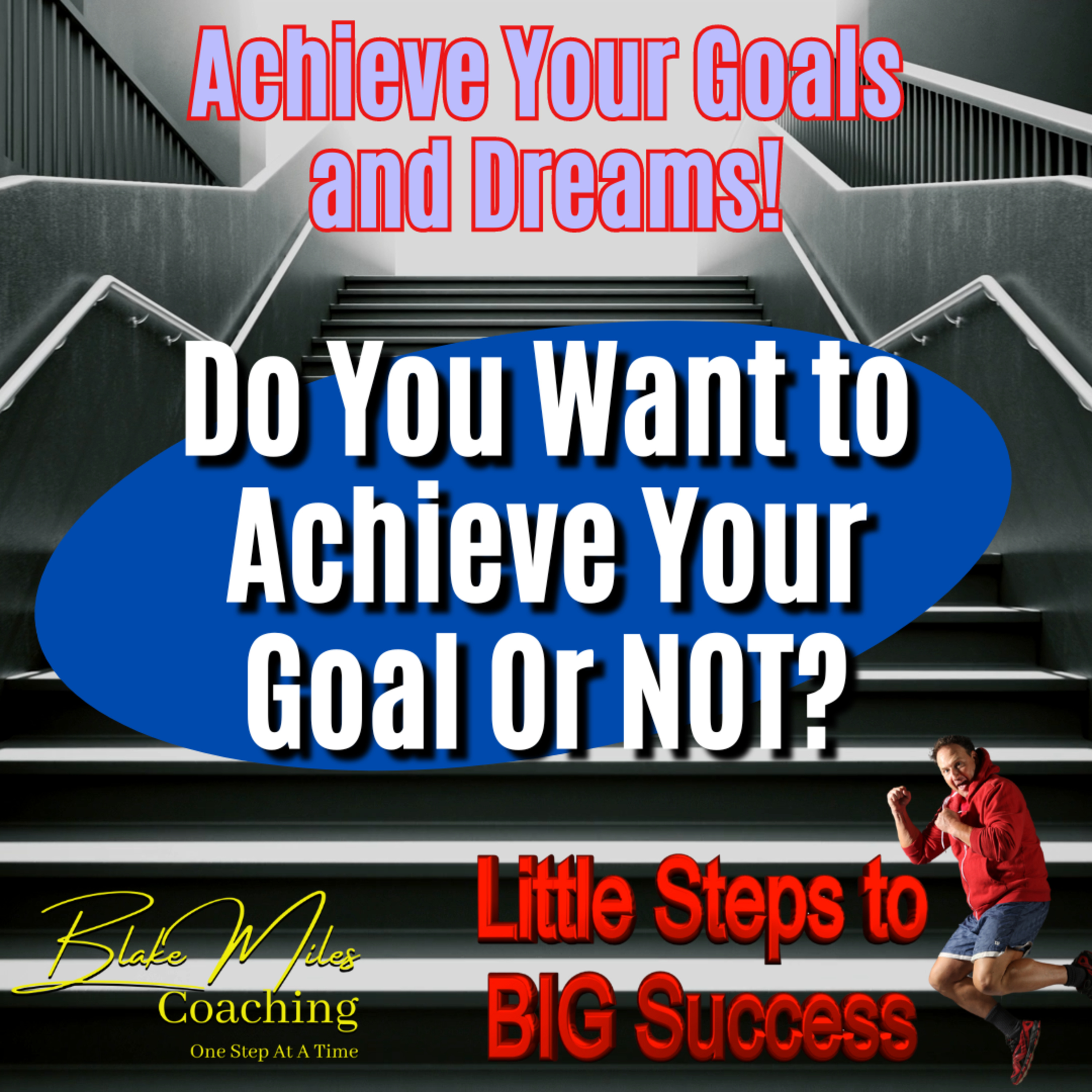 Do You Want to Achieve Your Goal or Not? episode artwork