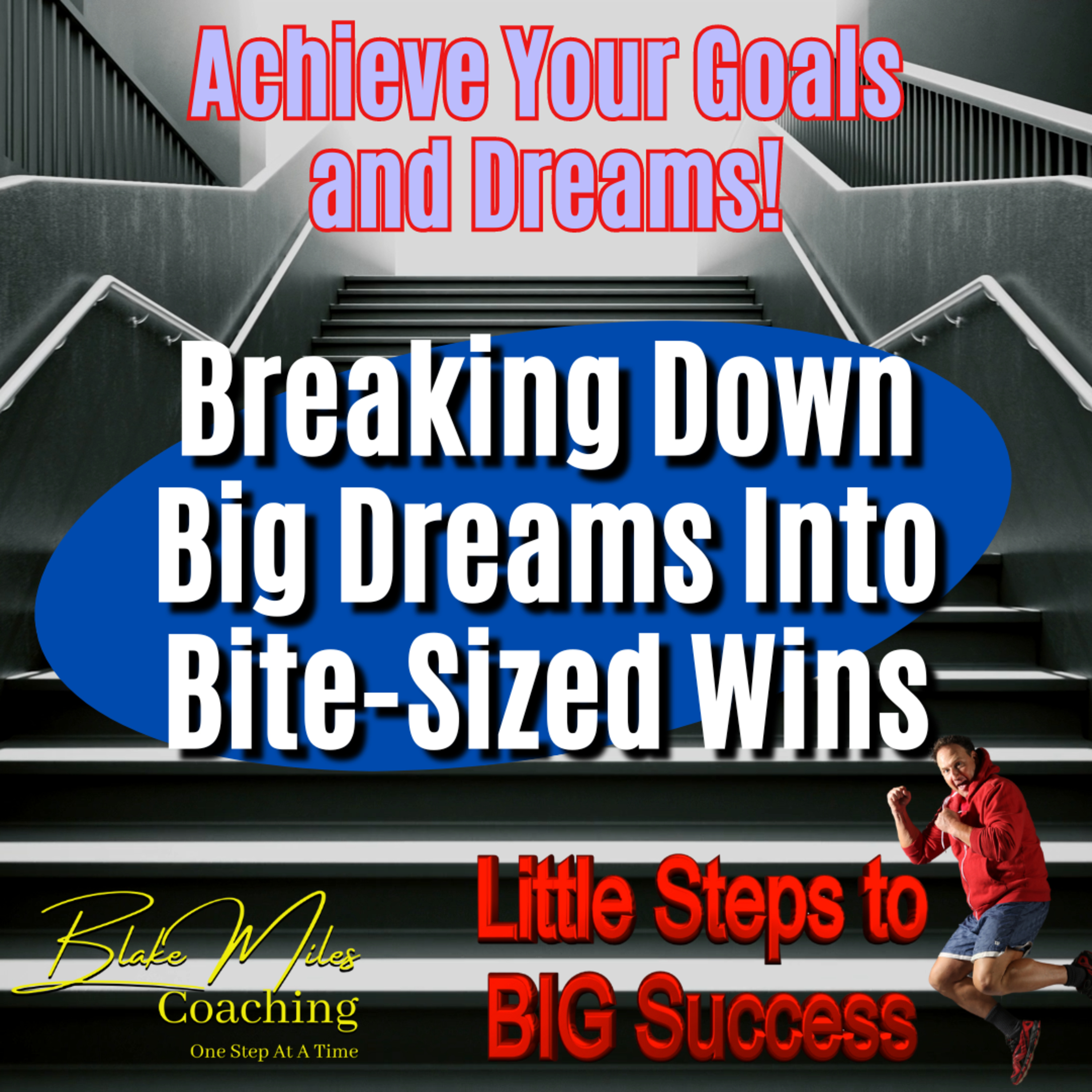 Breaking Down Big Dreams Into Bite-Sized Wins episode artwork
