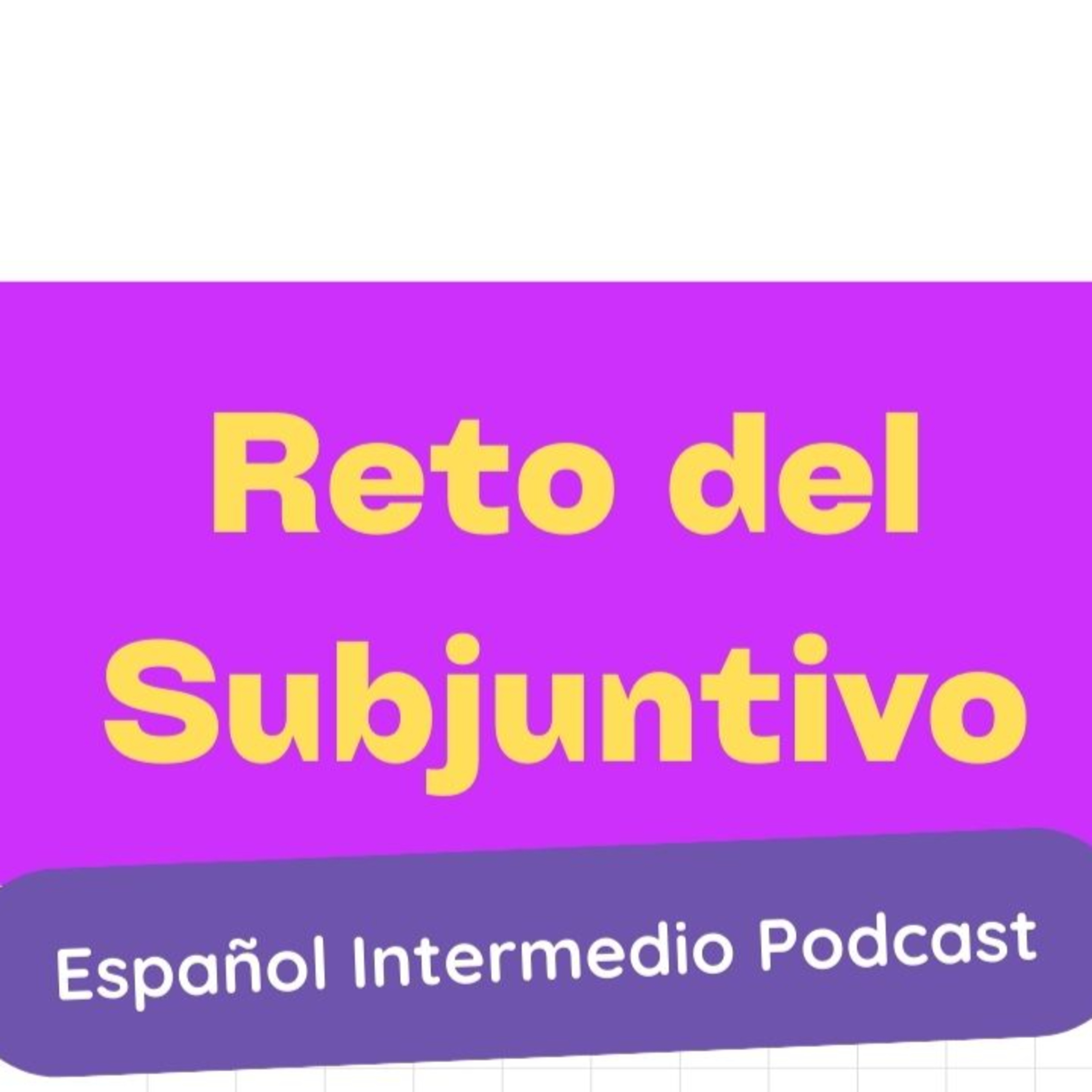 Reto del Subjuntivo