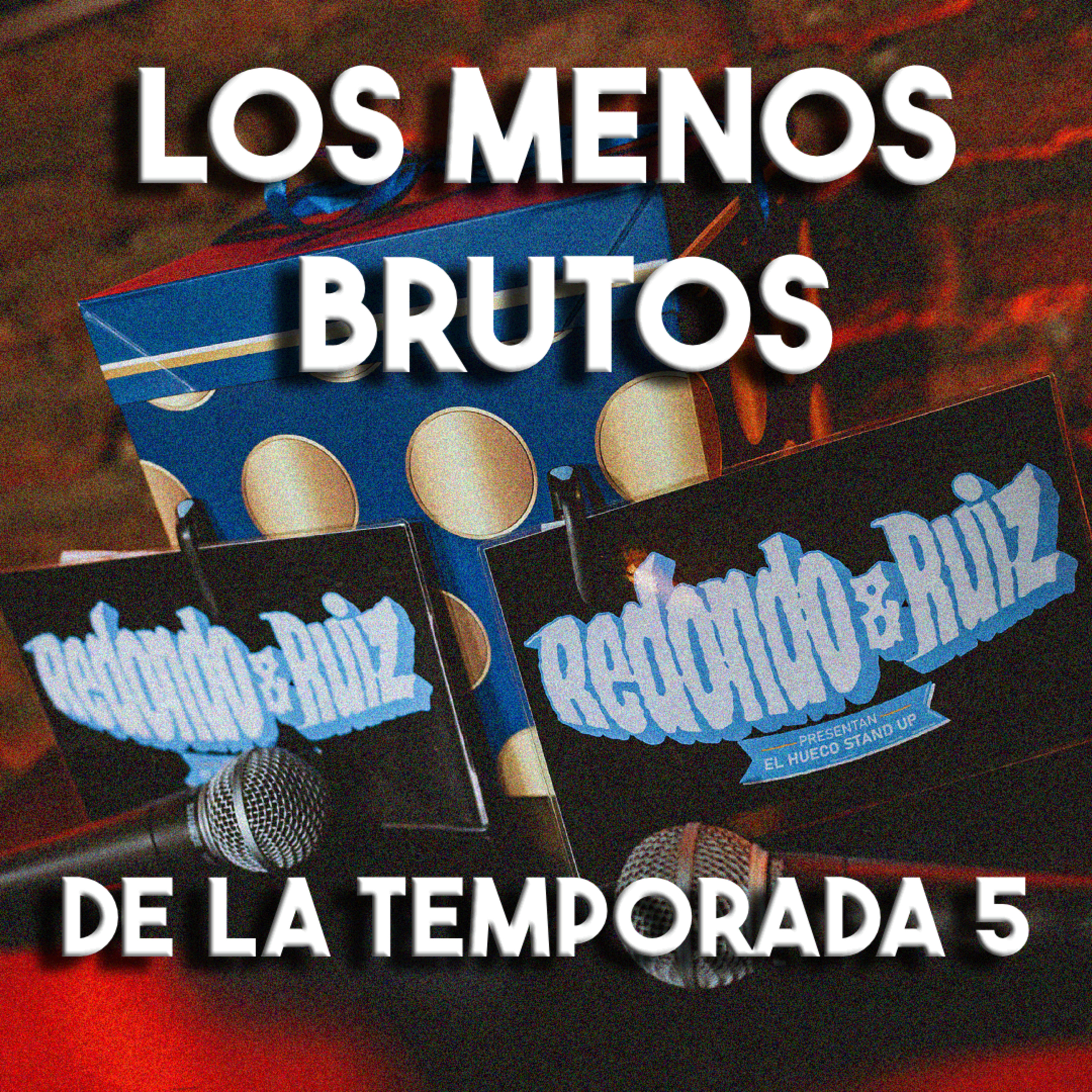 Los MÁS INTELIGENTES (o MENOS BRUTOS) de la TEMPORADA 5 - REDONDO & RUIZ RECAP #1