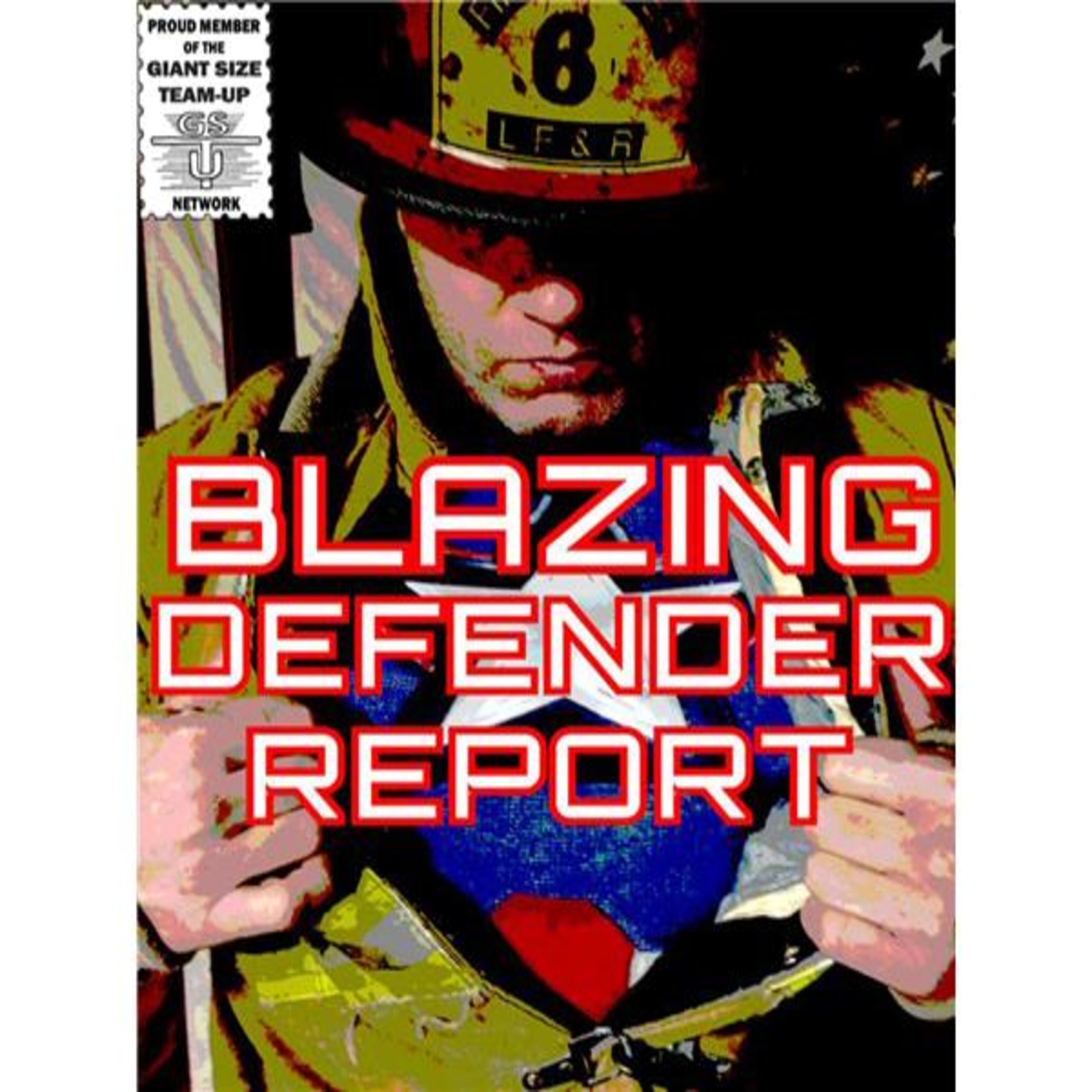 Blazing Defender Report - E37 “The Only Thing We’re Killin’ is Nerd Topics” episode artwork