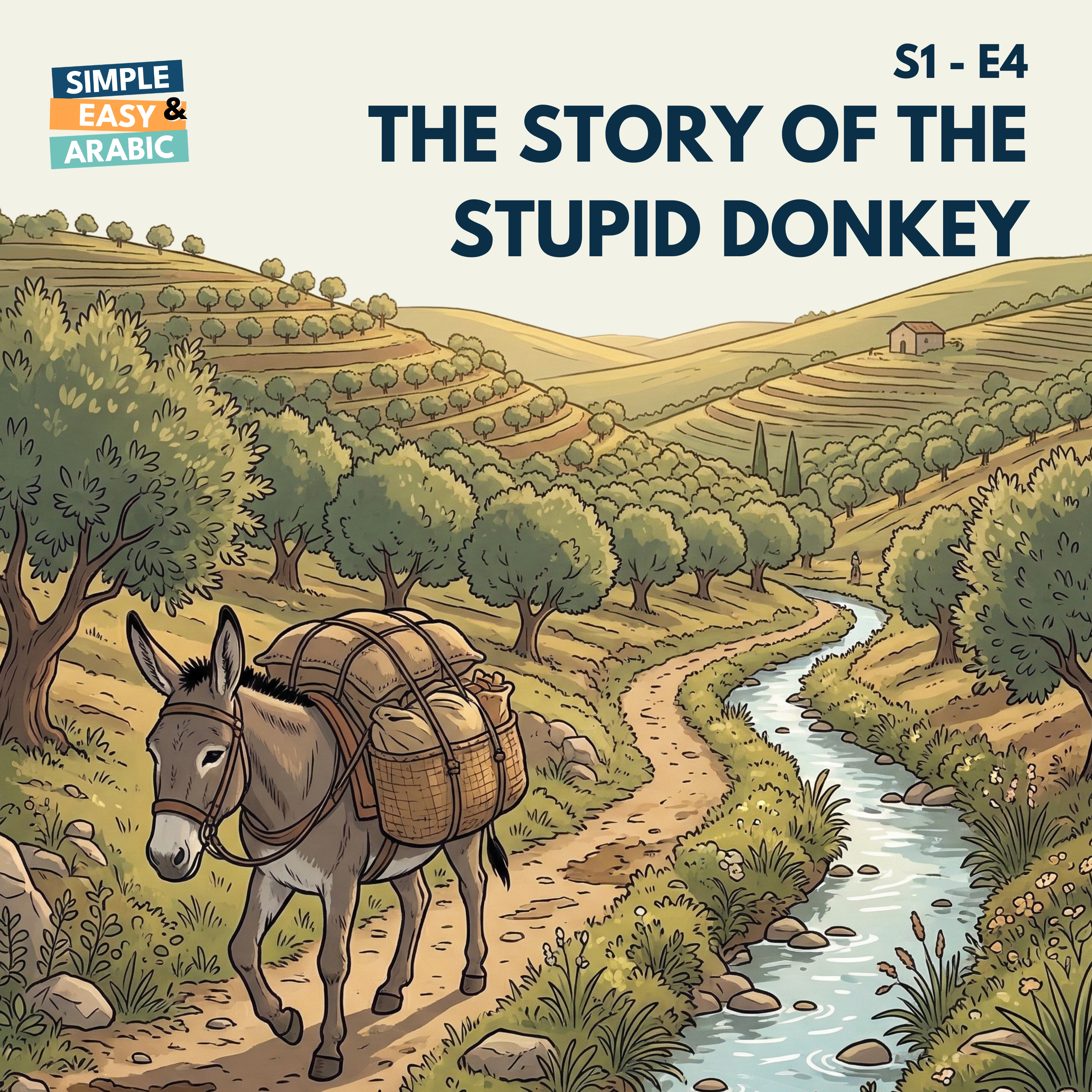 S1 - E4: The Story of the Stupid Donkey | قصة الحمار الغبي