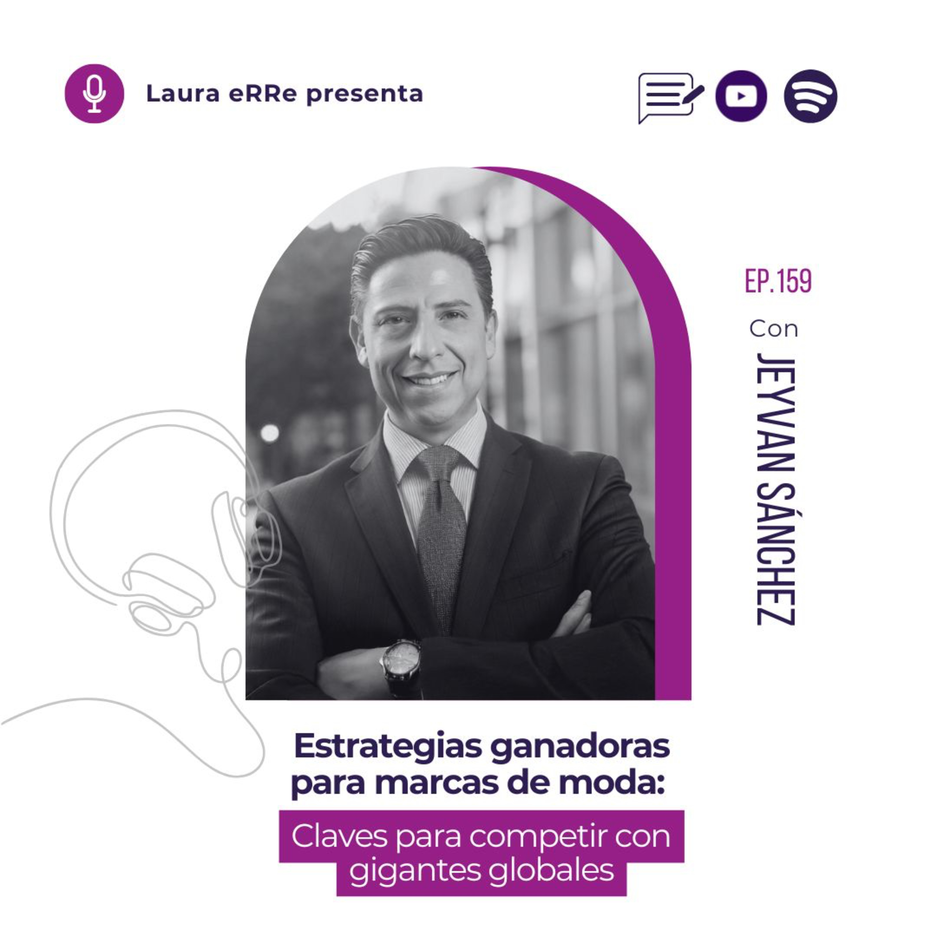 🎧E159. Estrategias ganadoras para marcas de moda: Claves para competir con gigantes globales