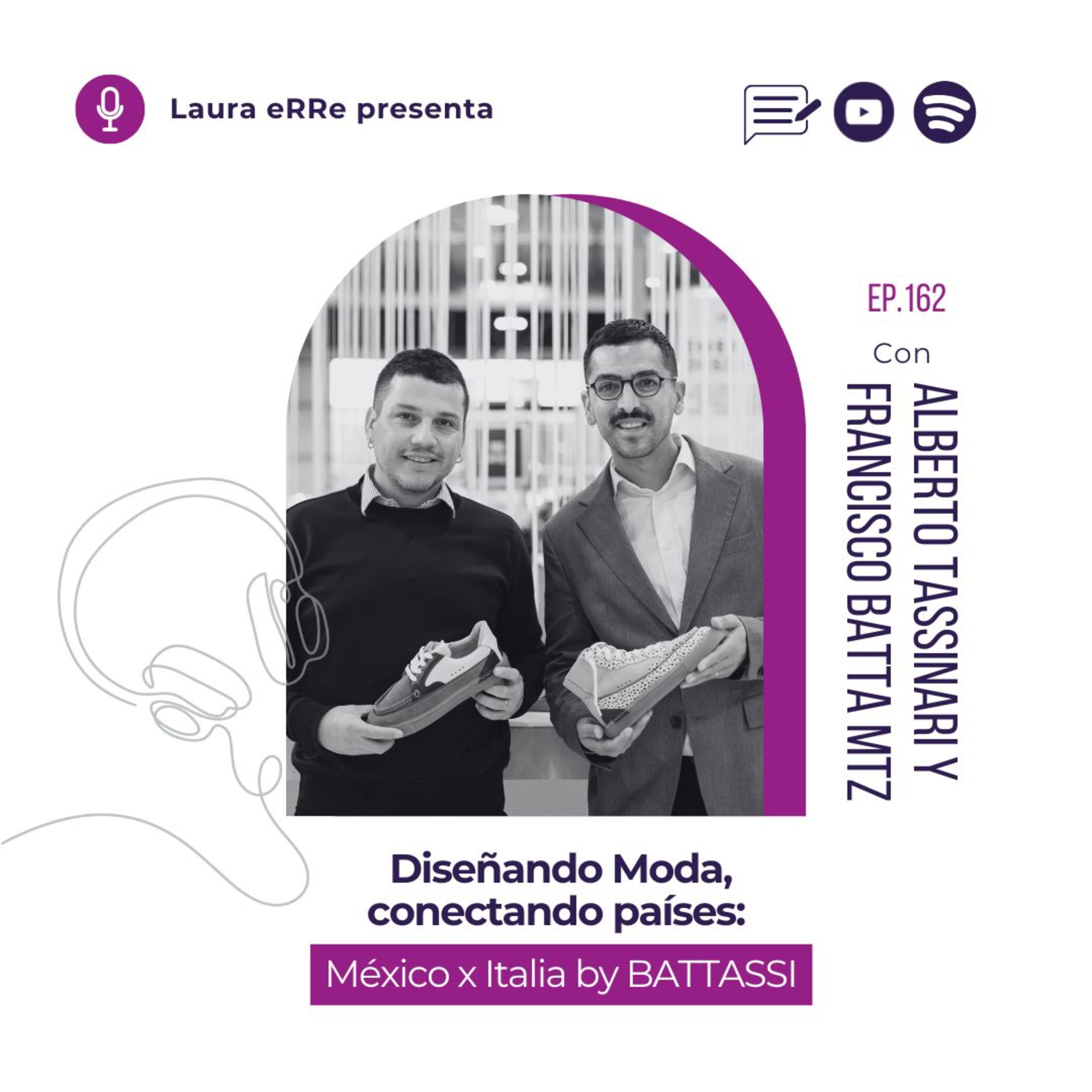🎧E162. Diseñando Moda, conectando países: México x Italia by BATTASSI