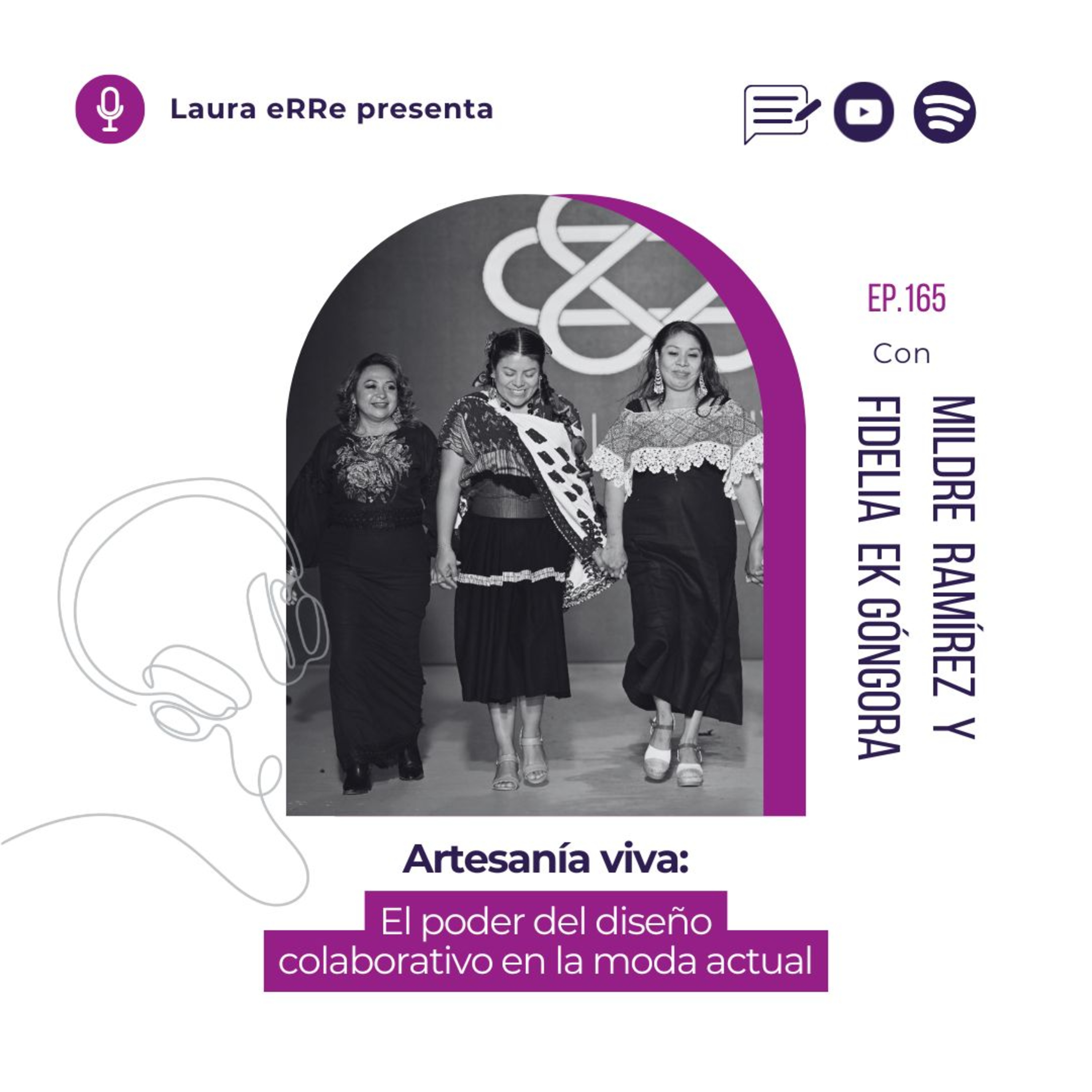 🎧E165. Artesanía viva: el poder del diseño colaborativo en la moda actual
