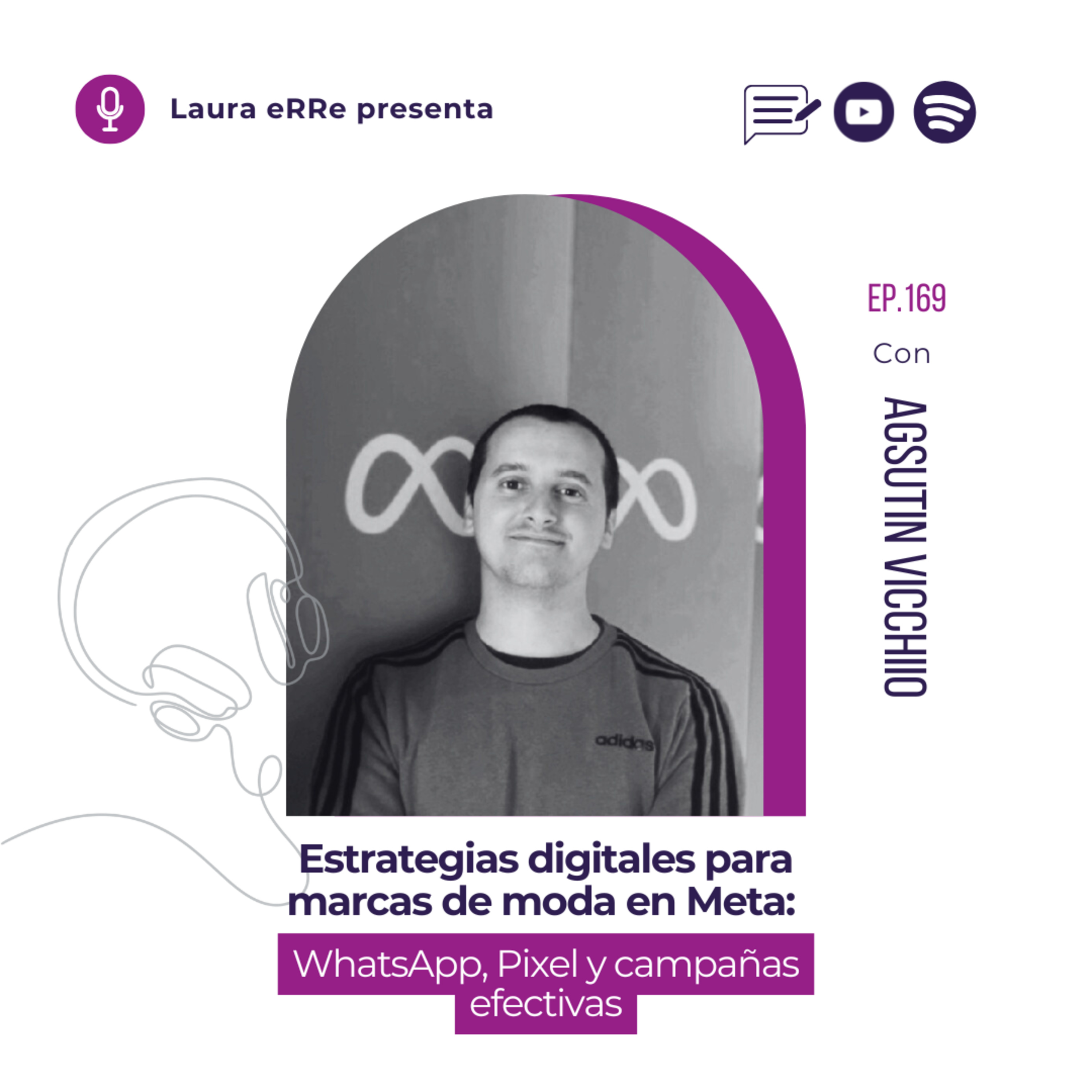 🎧E169. Estrategias digitales para marcas de moda en Meta: WhatsApp, Pixel y campañas efectivas