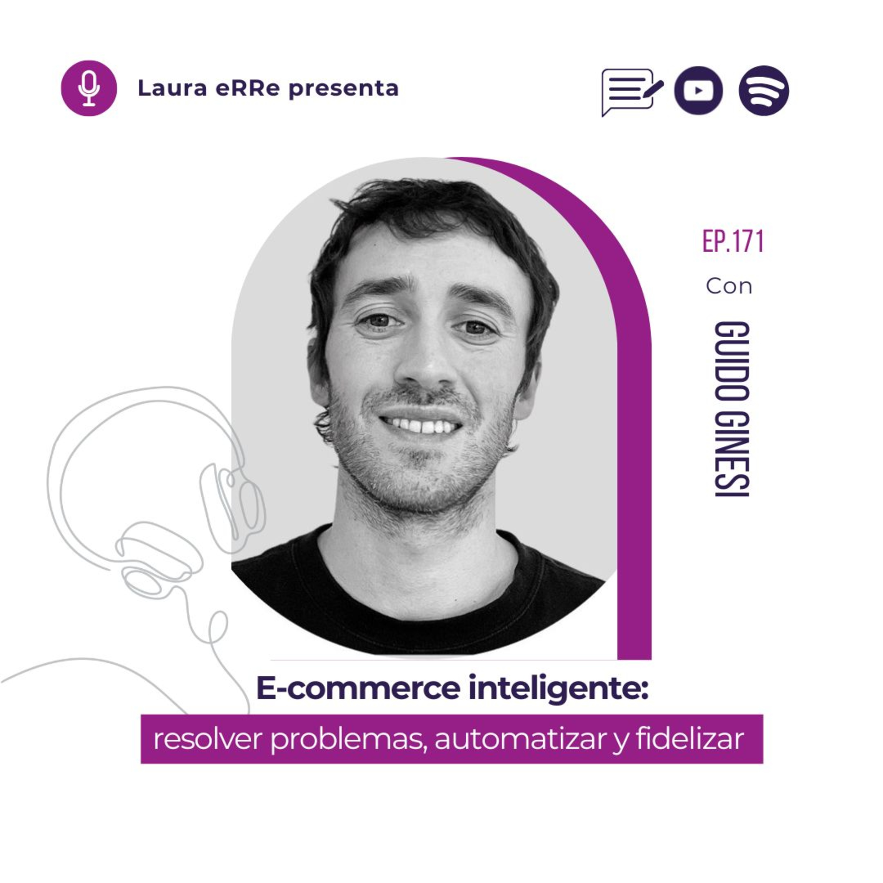 🎧 E171. E-commerce inteligente: resolver problemas, automatizar y fidelizar