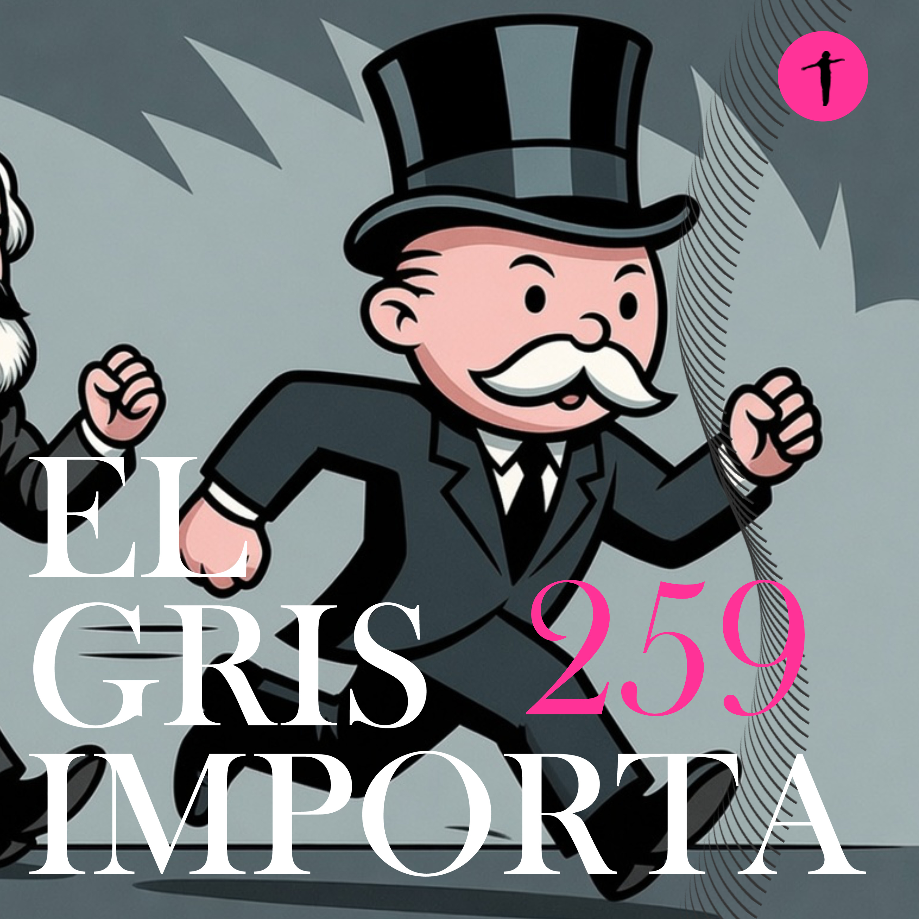 🎩 Por qué sigue teniendo el capitalismo tan mala prensa (19/7/26) #egi259