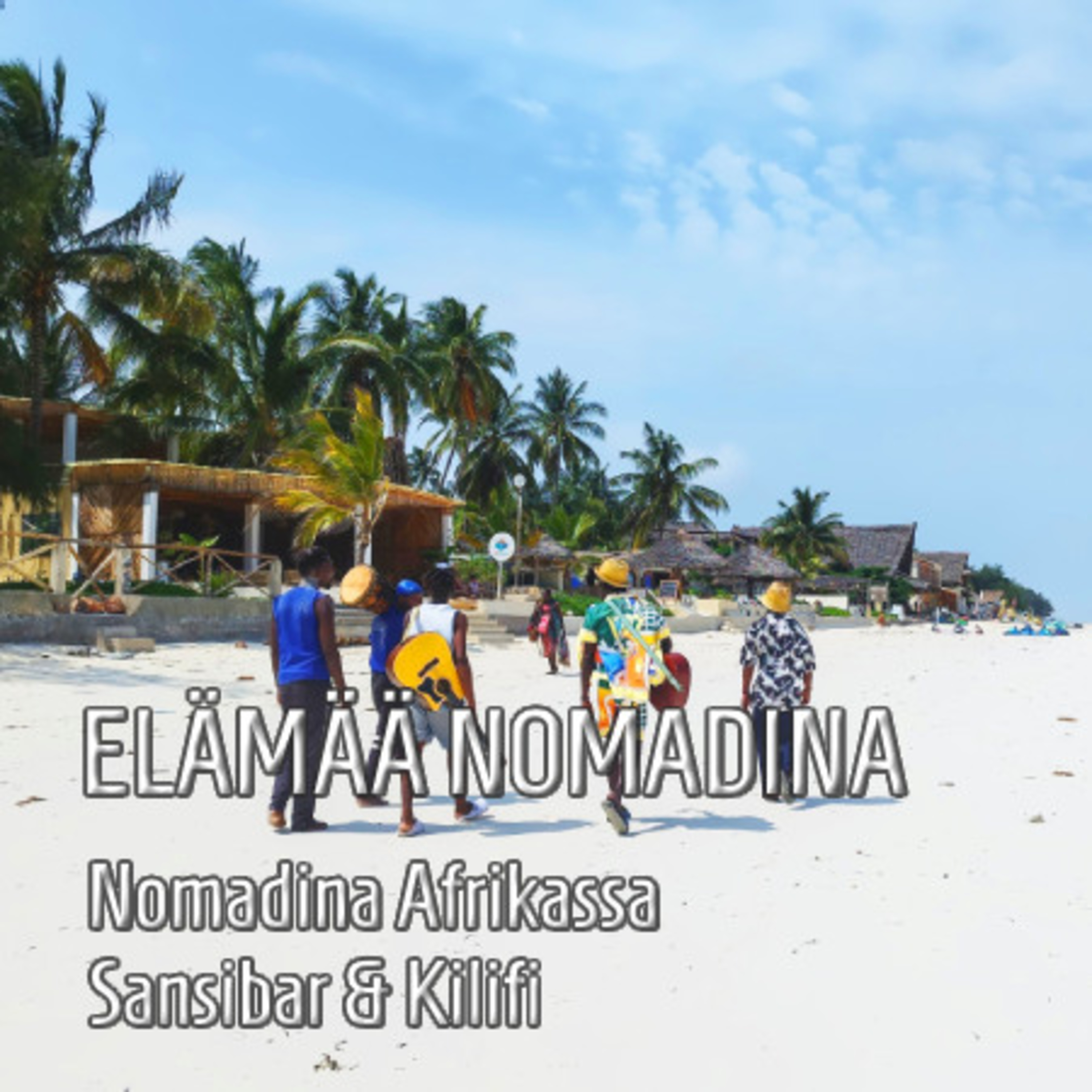 Nomadina Afrikassa podcast - Sansibar & Kilifi (osa5) episode artwork
