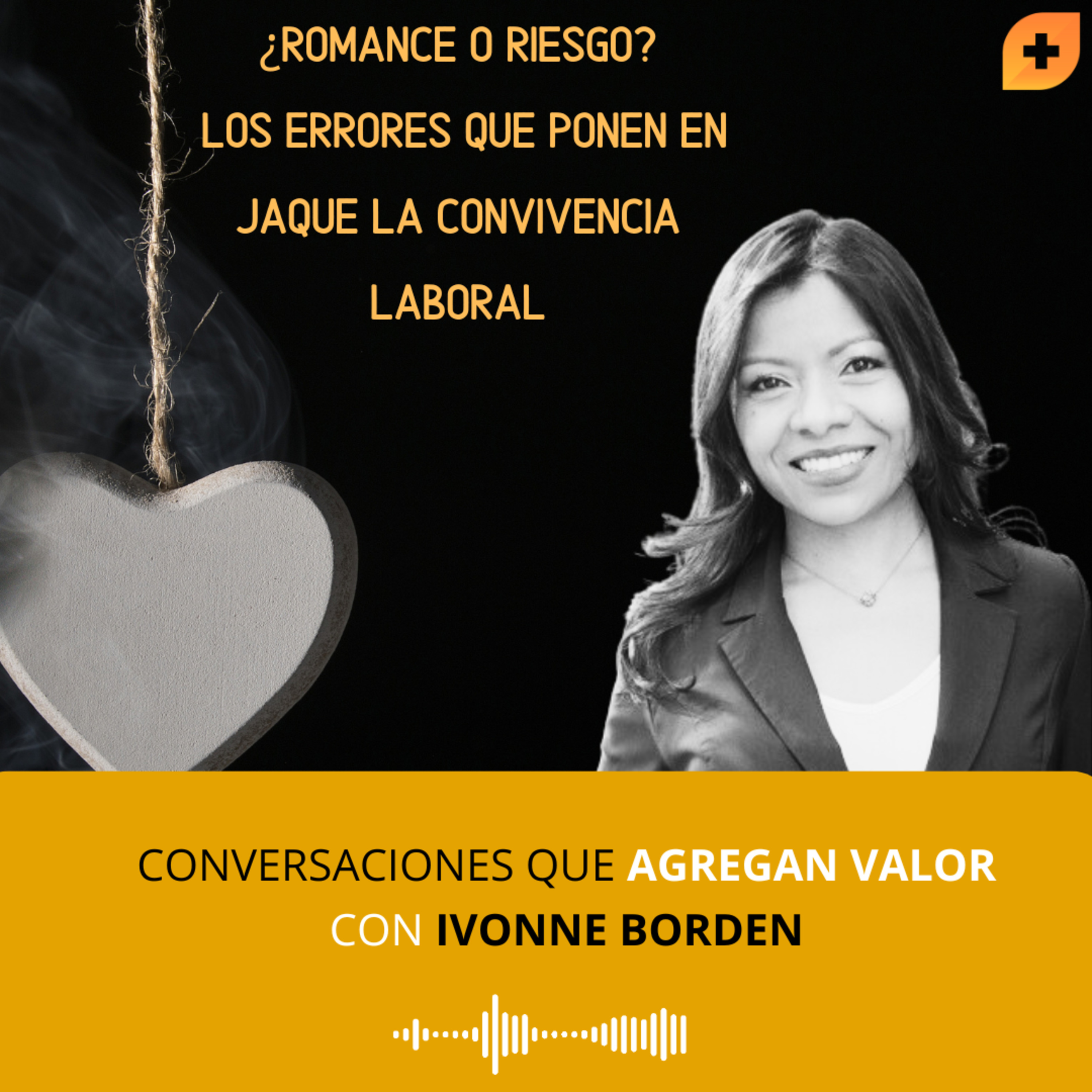 CONVERSACIONES QUE AGREGAN VALOR🧡