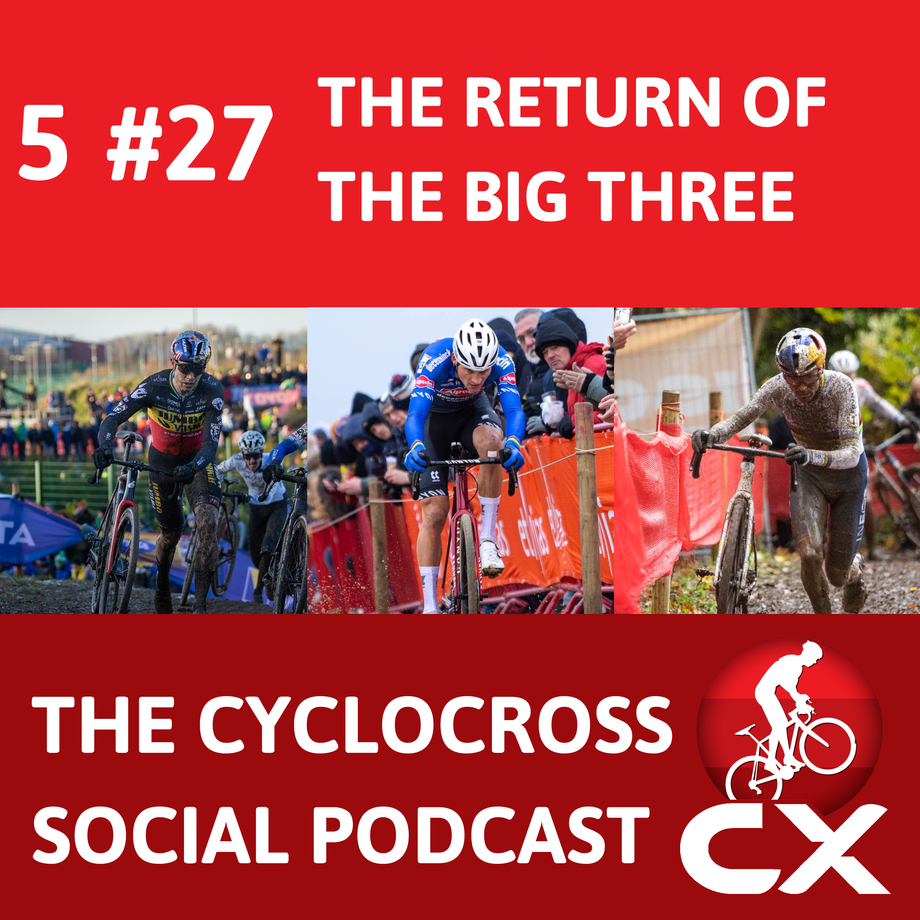 The return of the Big 3 | Cyclocross Social Podcast (S5E27) episode artwork