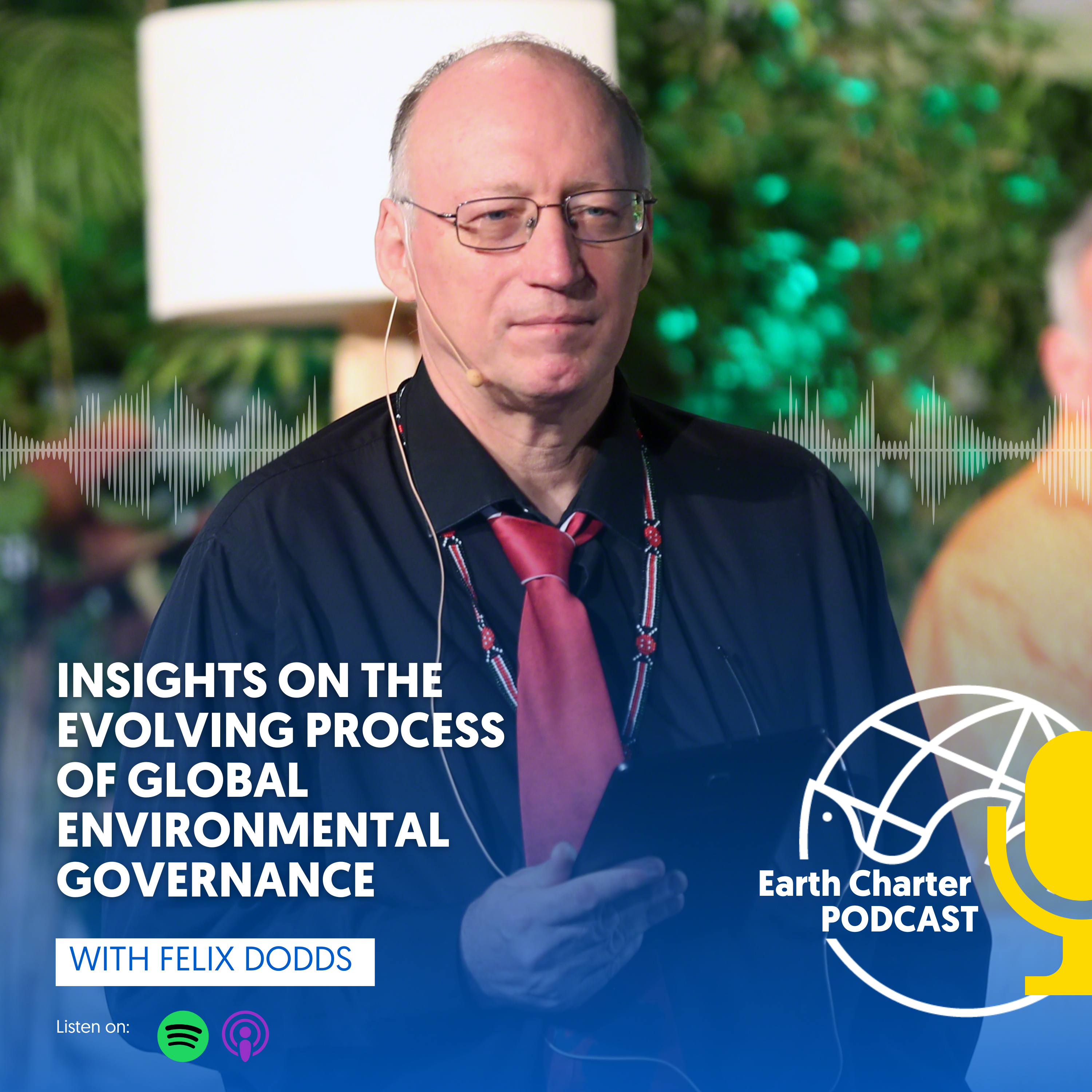 Felix Dodds | Insights on the evolving process of global environmental governance episode artwork