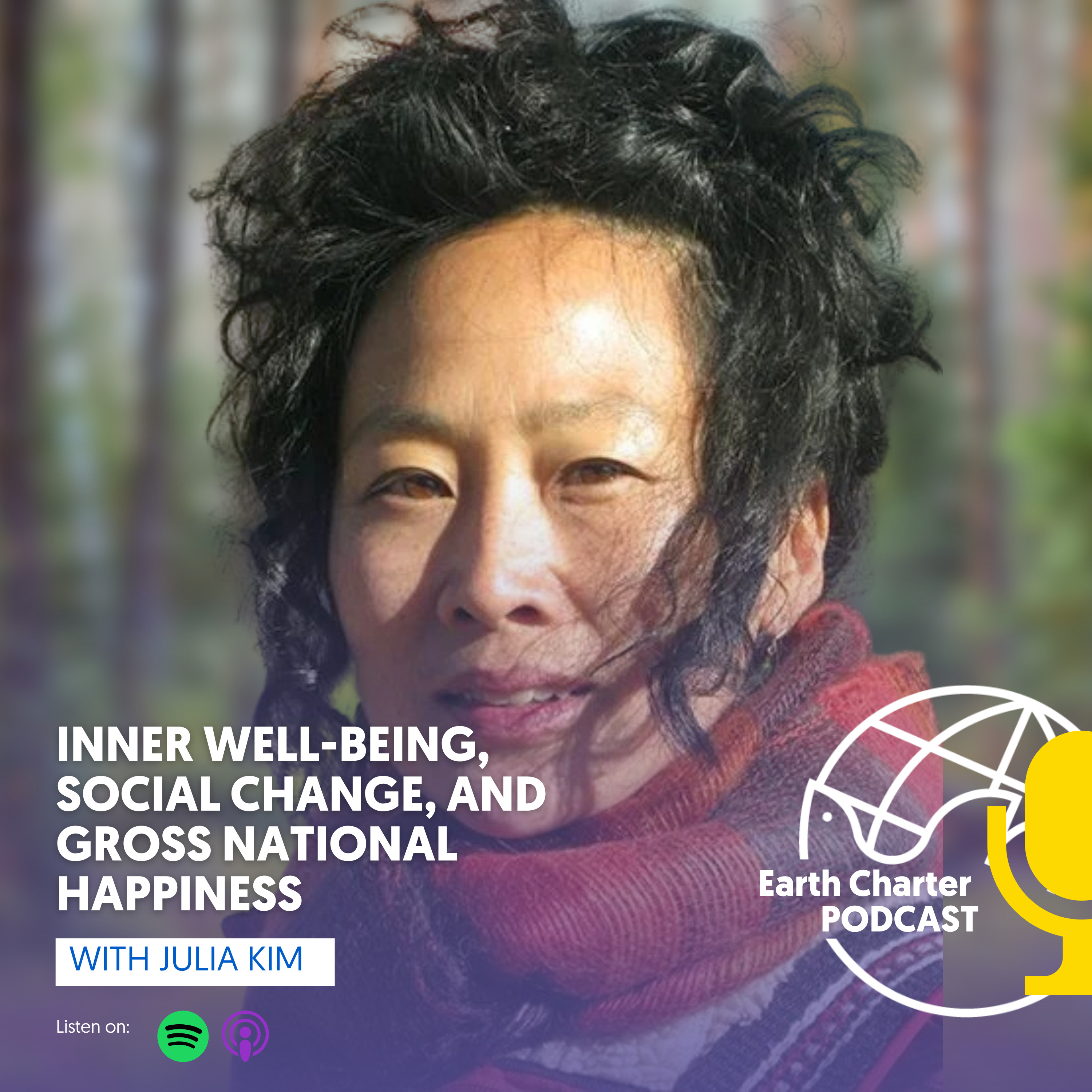 Julia Kim | Inner Well-Being, Social Change, and Gross National Happiness episode artwork