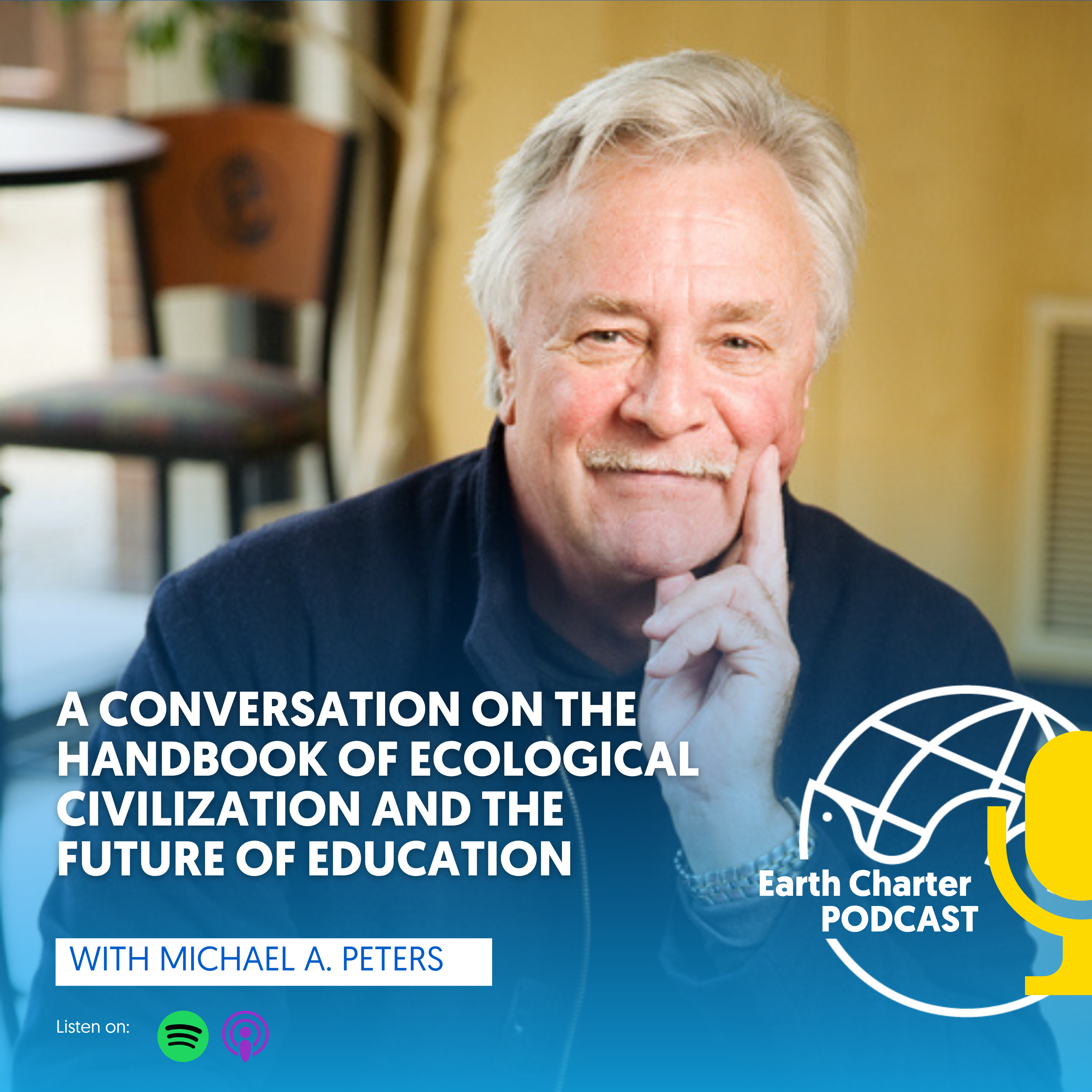 Michael A. Peters | A Conversation on the Handbook of Ecological Civilization and the Future of Education episode artwork