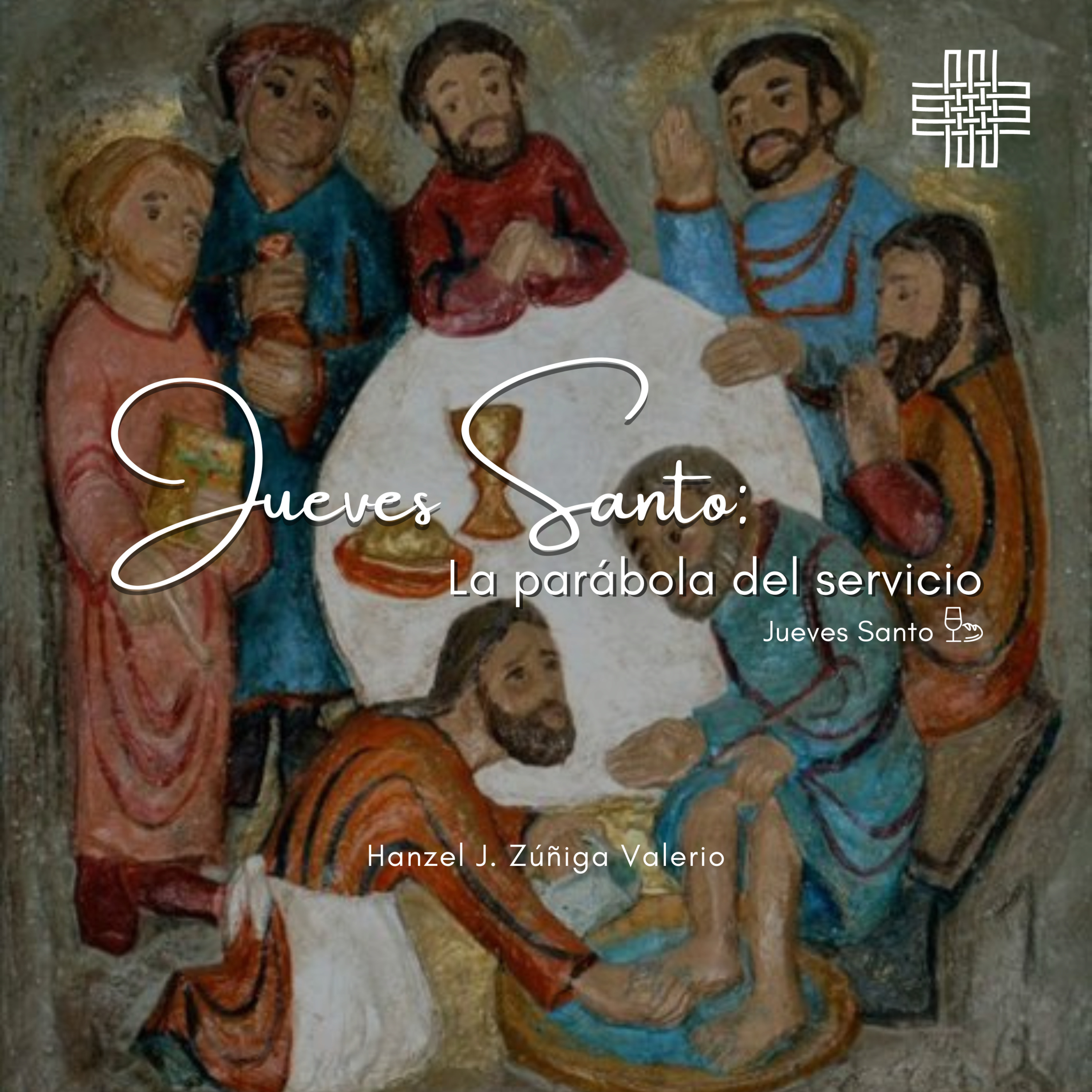 🏺"Jueves Santo: La parábola del servicio" por Hanzel J. Zúñiga Valerio episode artwork