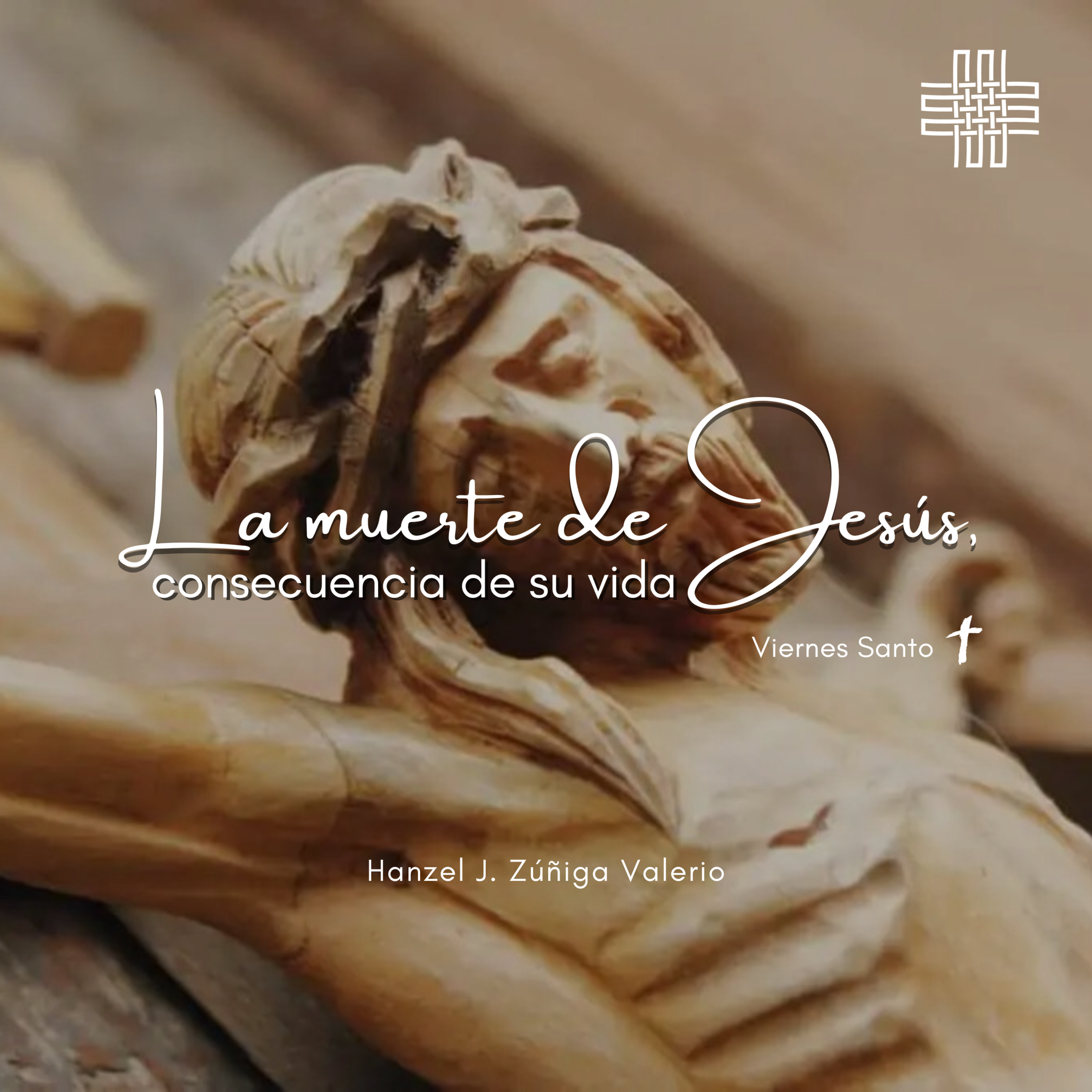 🕯️"Viernes Santo: La muerte de Jesús, consecuencia de su vida" por Hanzel José Zúñiga Valerio. episode artwork