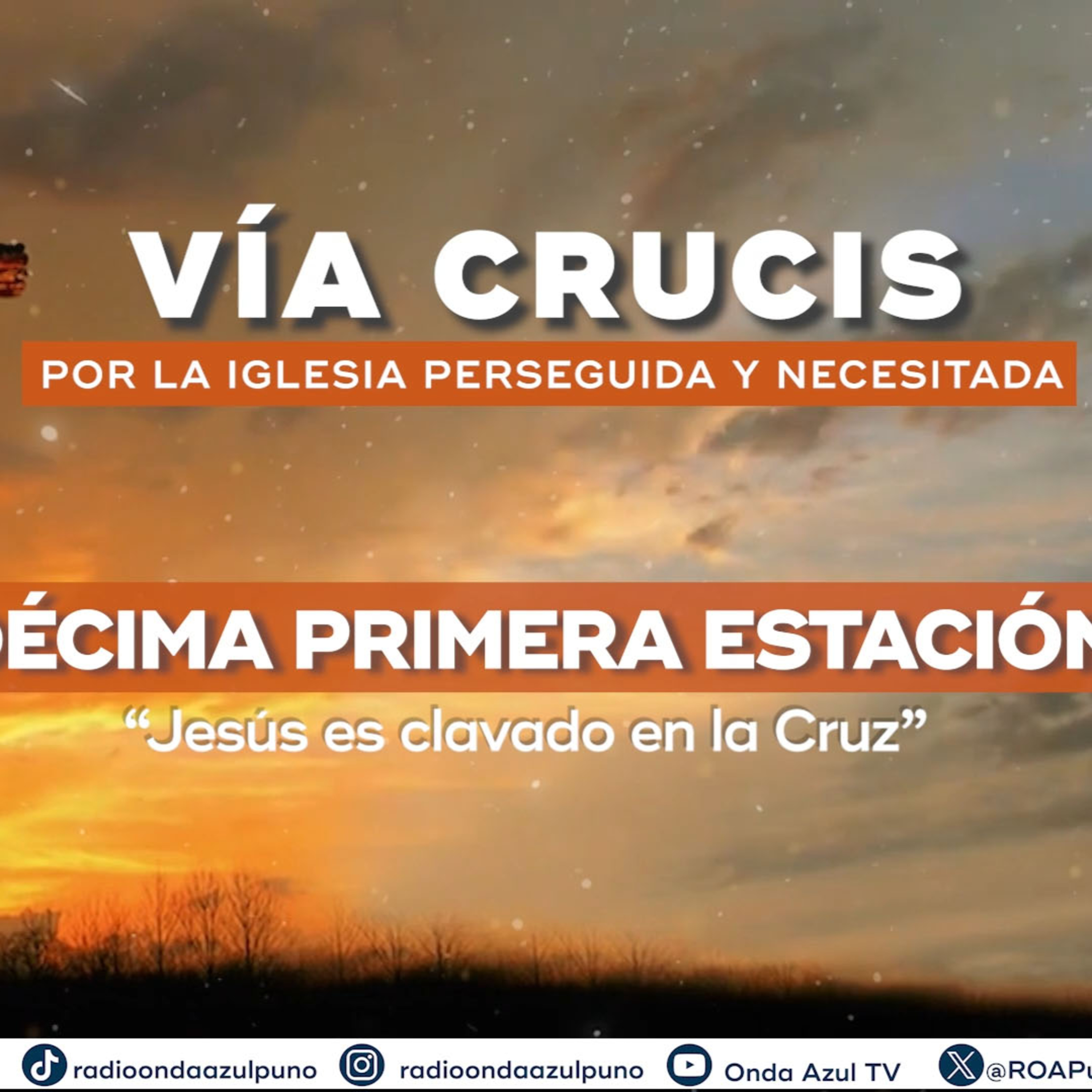 Décima Primera Estación: "Jesús es clavado en la Cruz" episode artwork