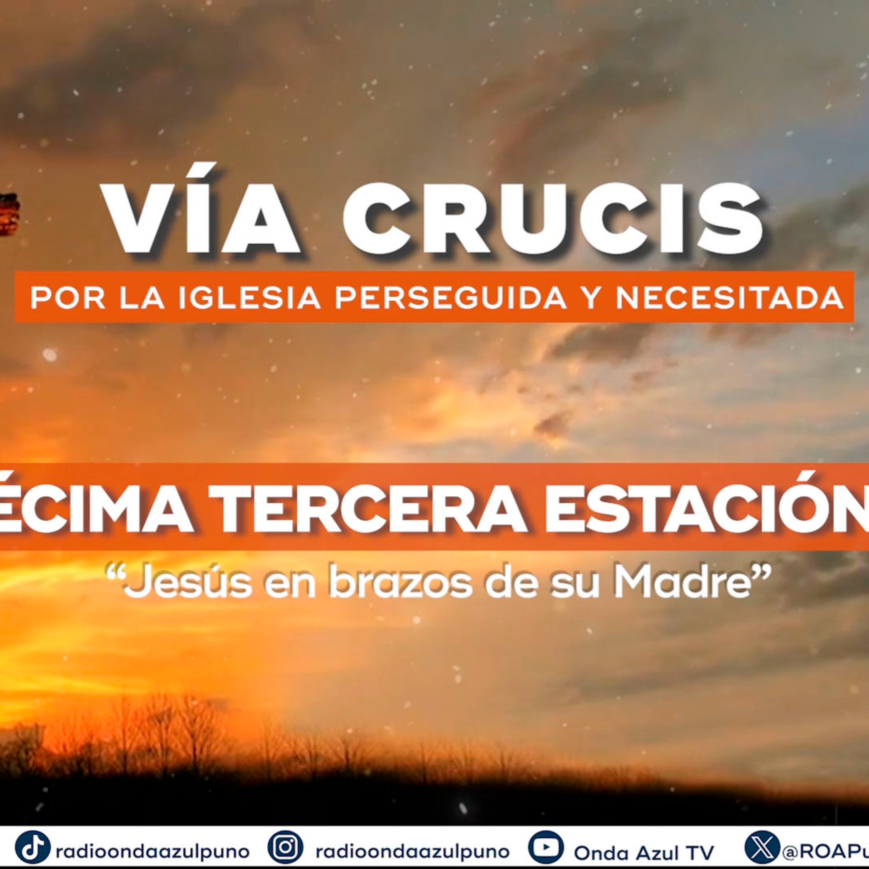 Décima Tercera Estación: "Jesús en brazos de su Madre" episode artwork