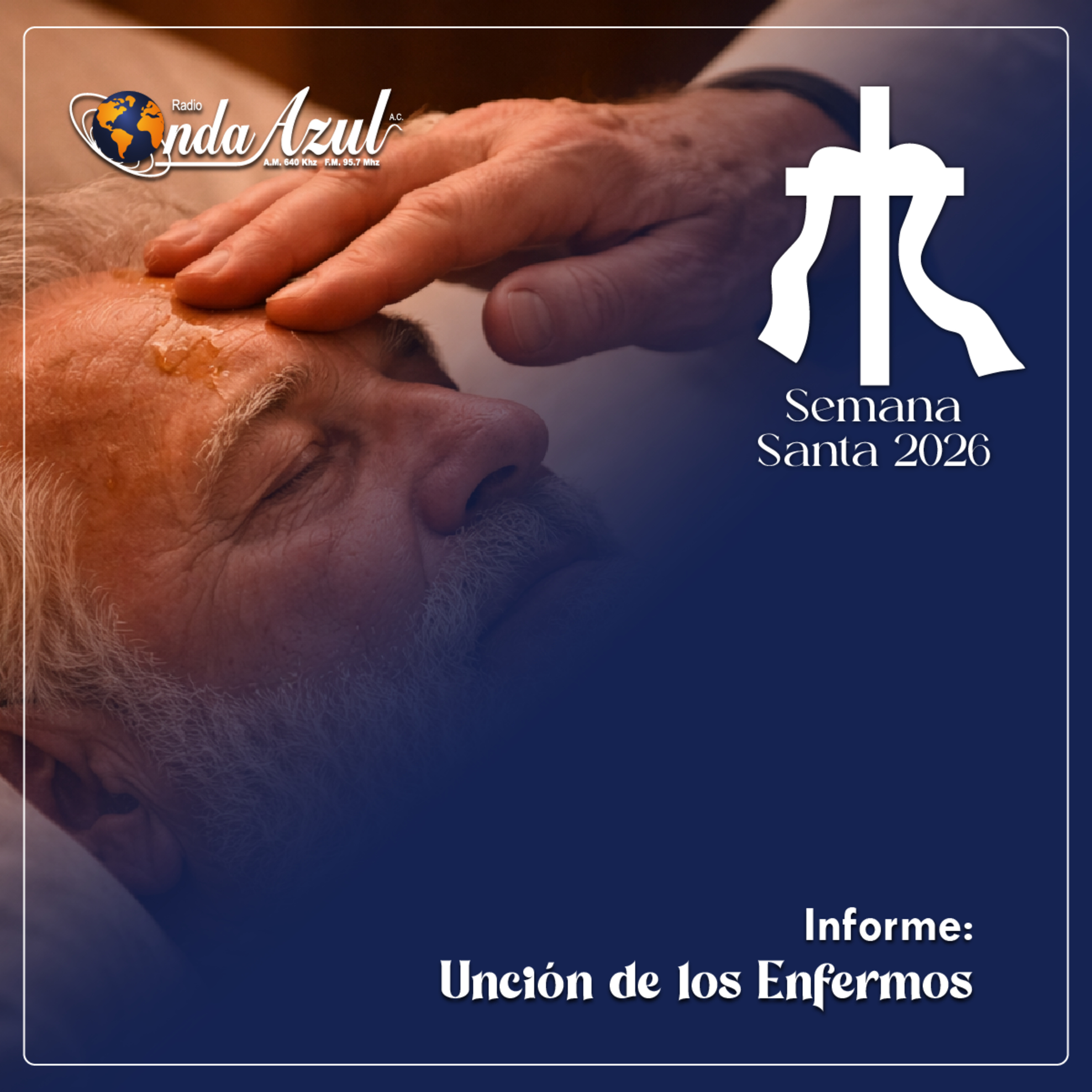 Unción de los Enfermos - Informe Periodistico episode artwork