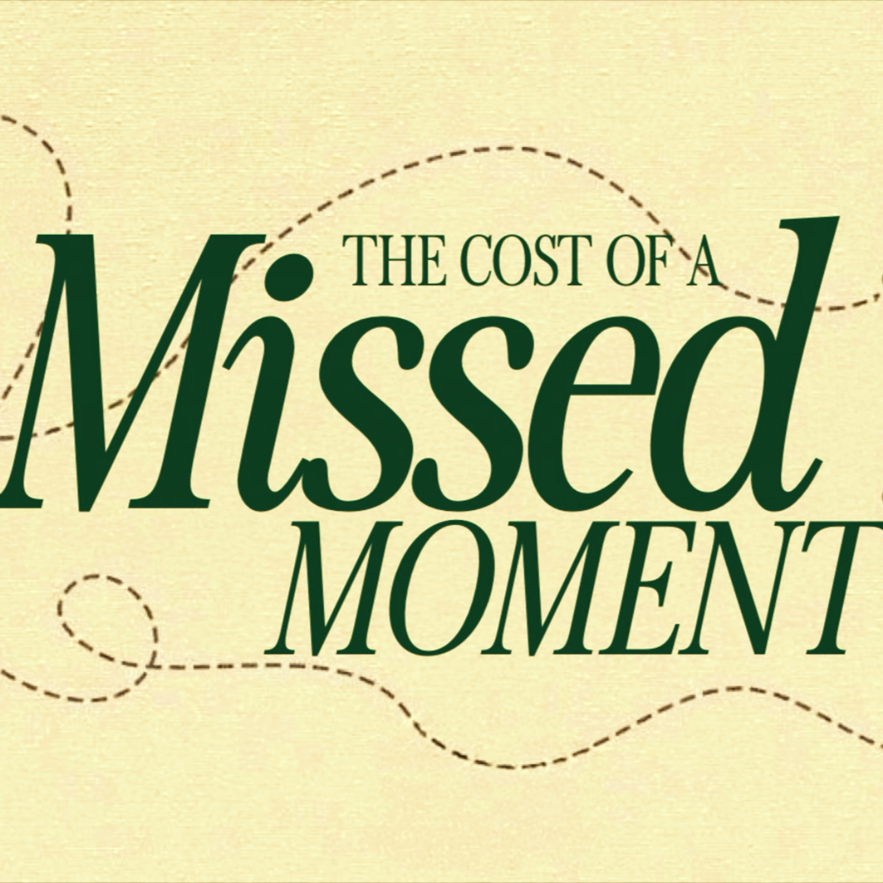 The Cost of a Missed Moment by Pastor Josh Payne