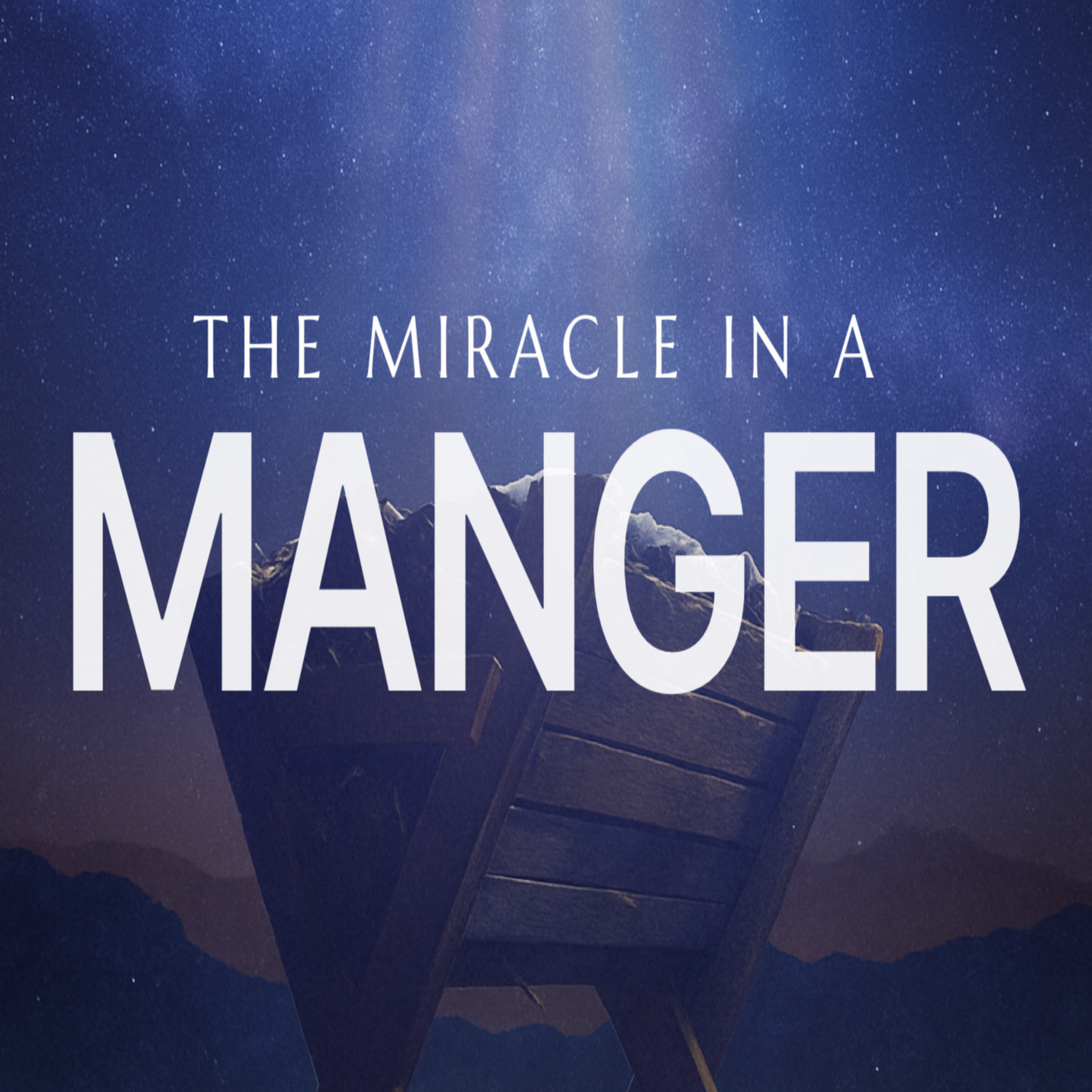 The Miracle In A Manger by Michael Nutter episode artwork