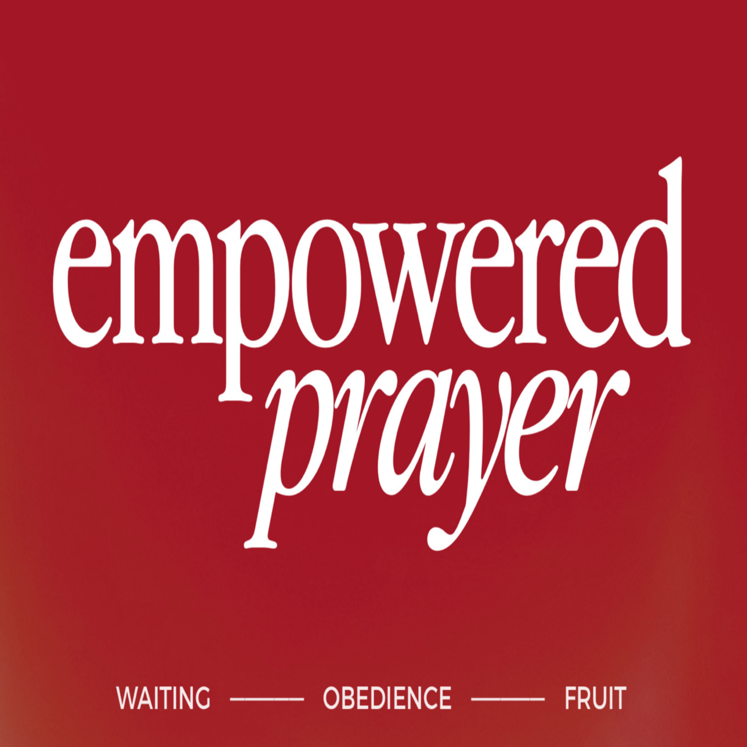 Empowered Prayer by Michael Nutter episode artwork