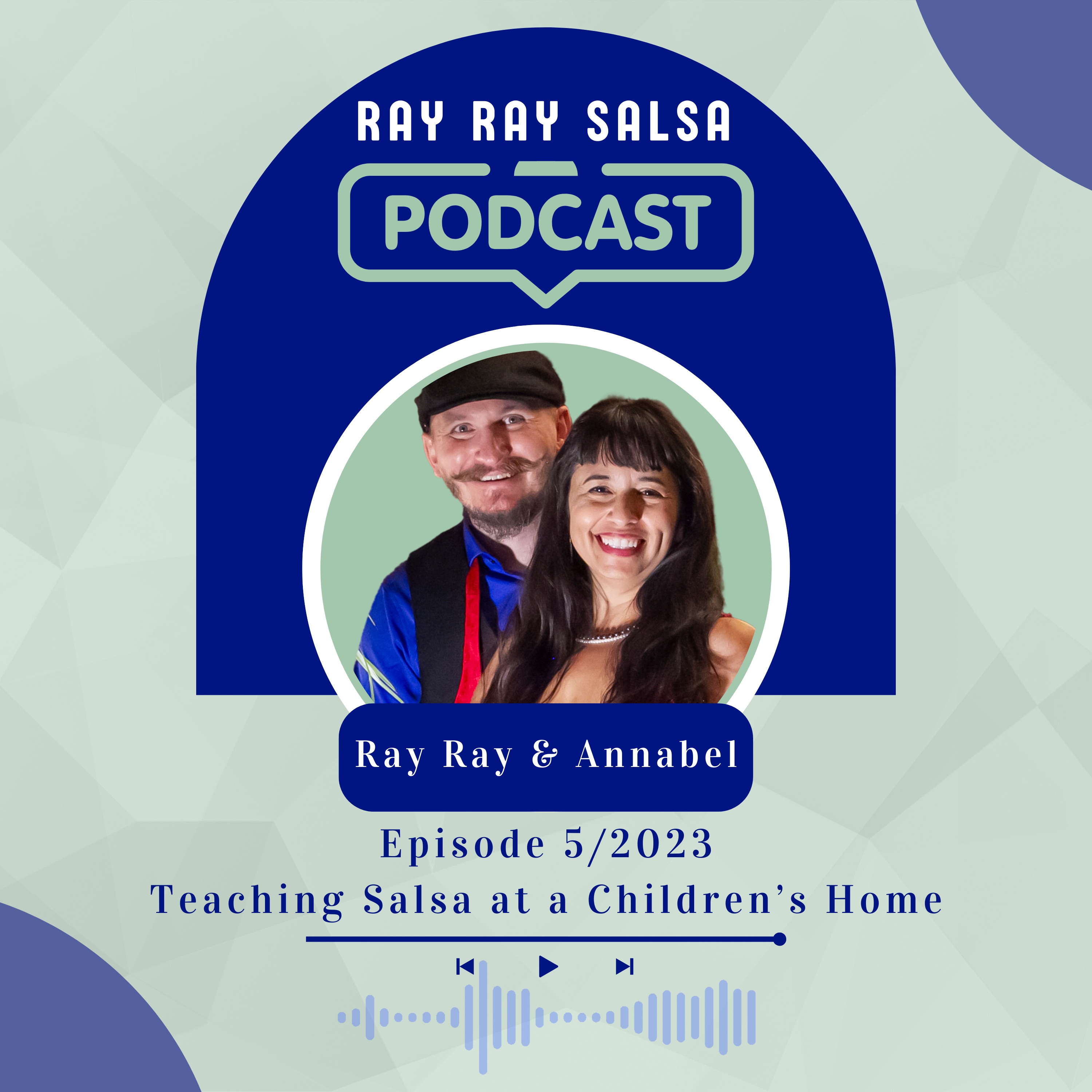 5/2023 The Highs and Lows of Teaching Salsa at a Children's Home episode artwork