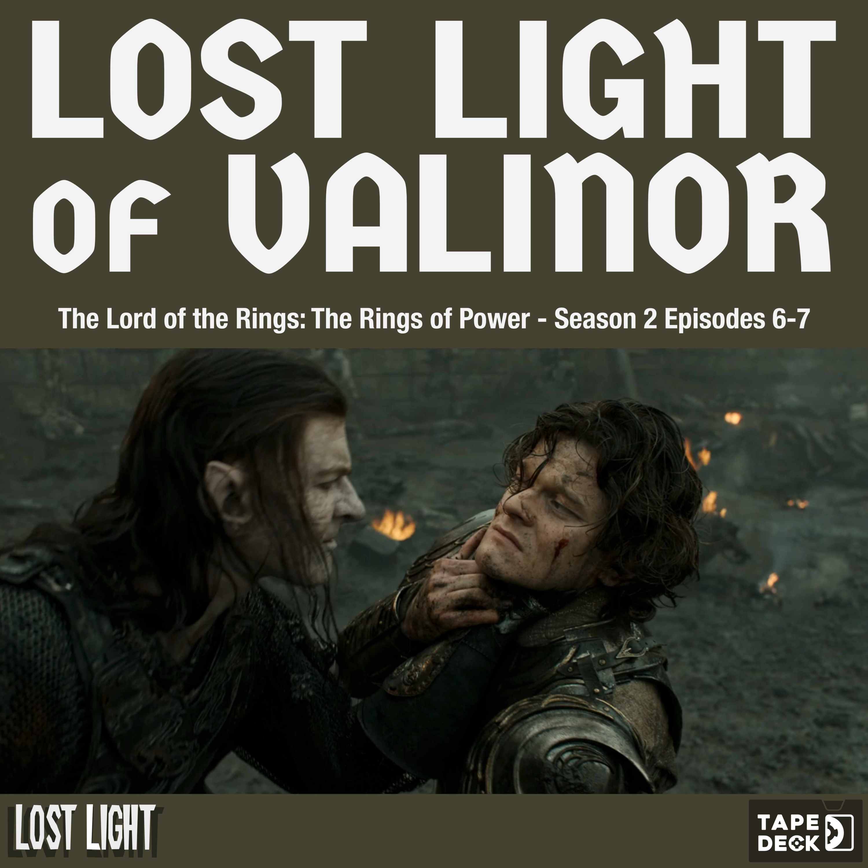 The Lord of the Rings: The Rings of Power - Season 2 Episodes 6-7