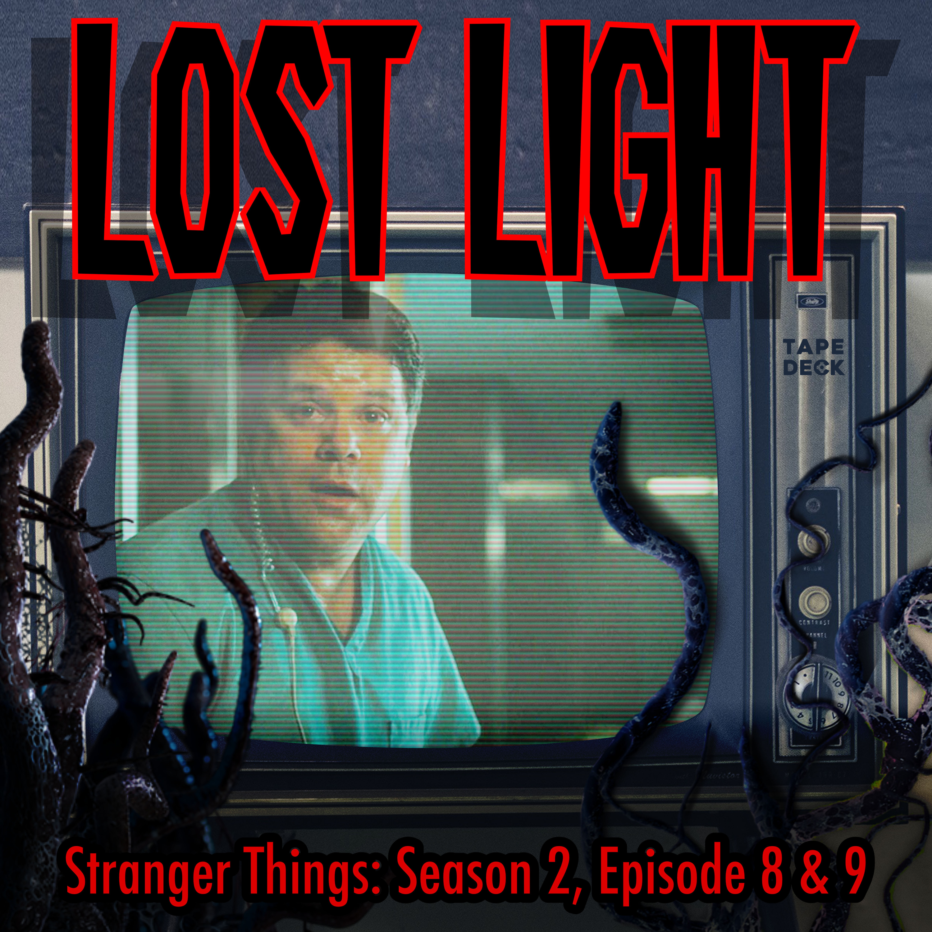 Stranger Things: Season 2, Episode 8 & 9