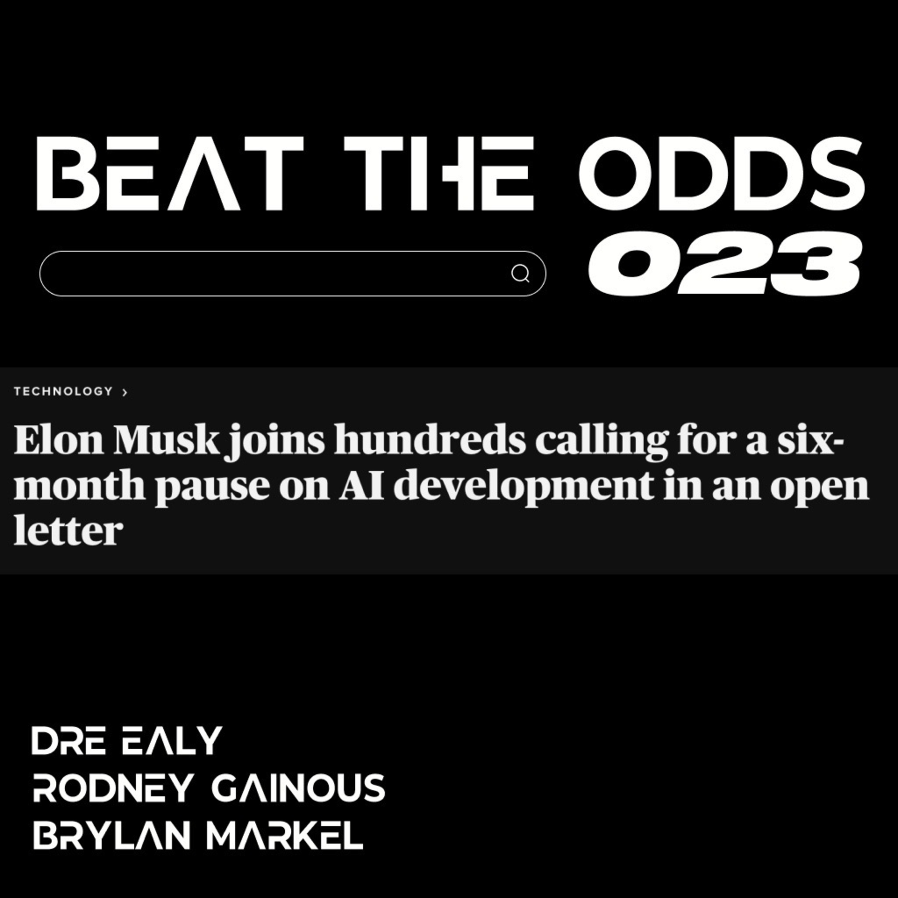 Beat The Odds with Dre, Rodney, & Brylan