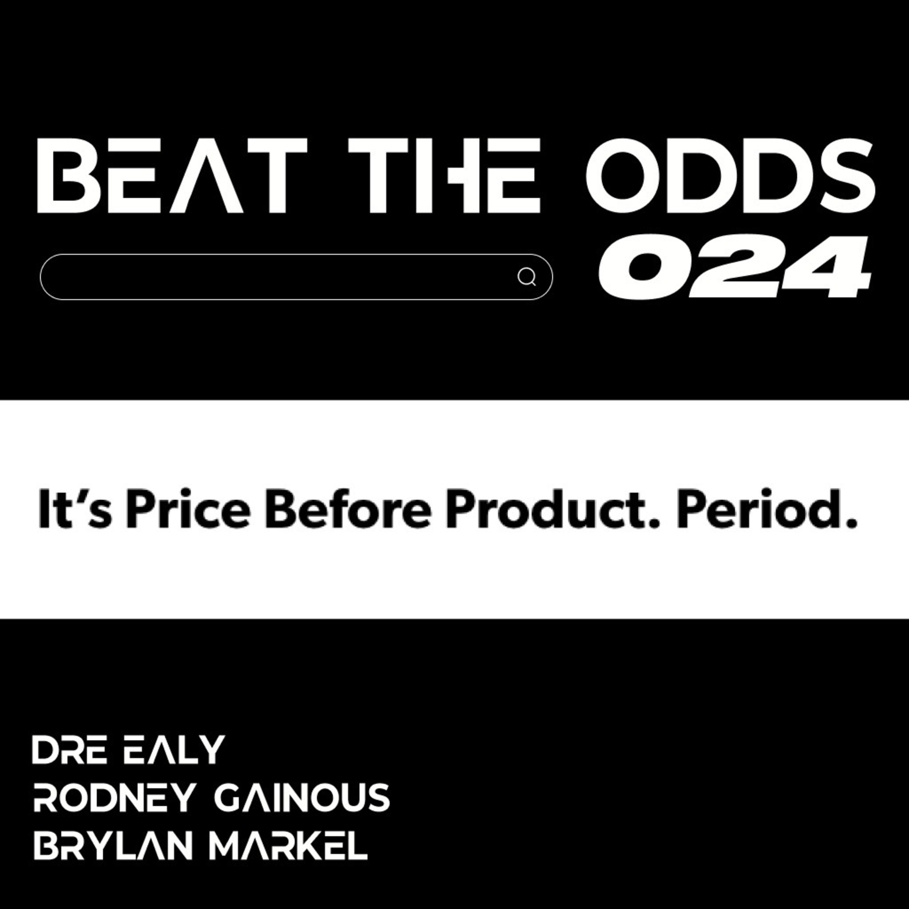 Beat The Odds with Dre, Rodney, & Brylan
