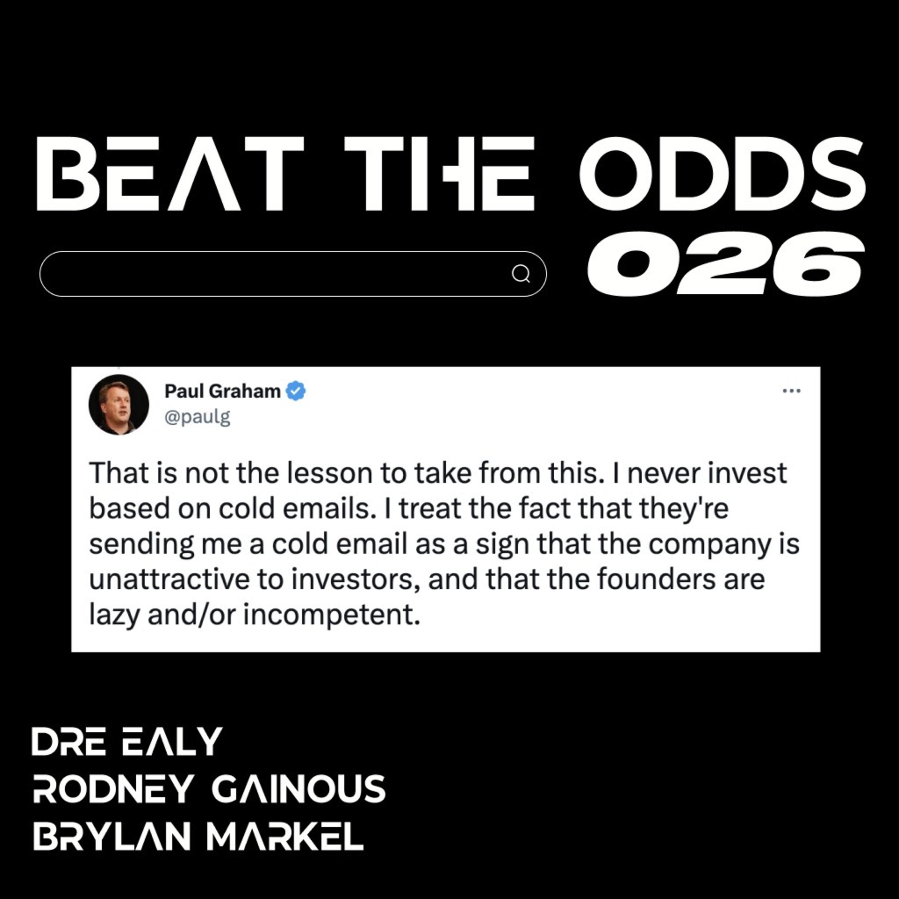 Beat The Odds with Dre, Rodney, & Brylan