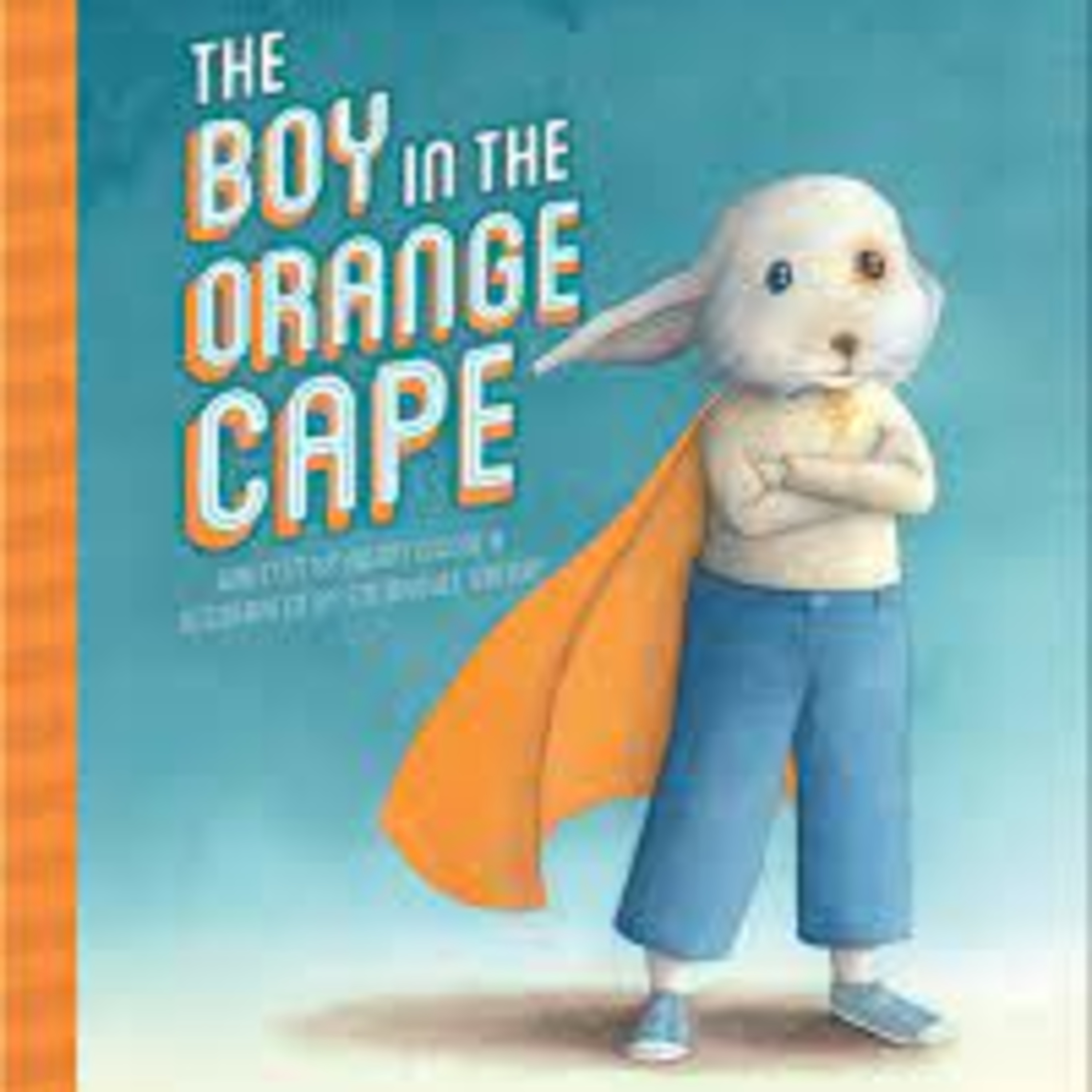 The Boy in the Orange Cape