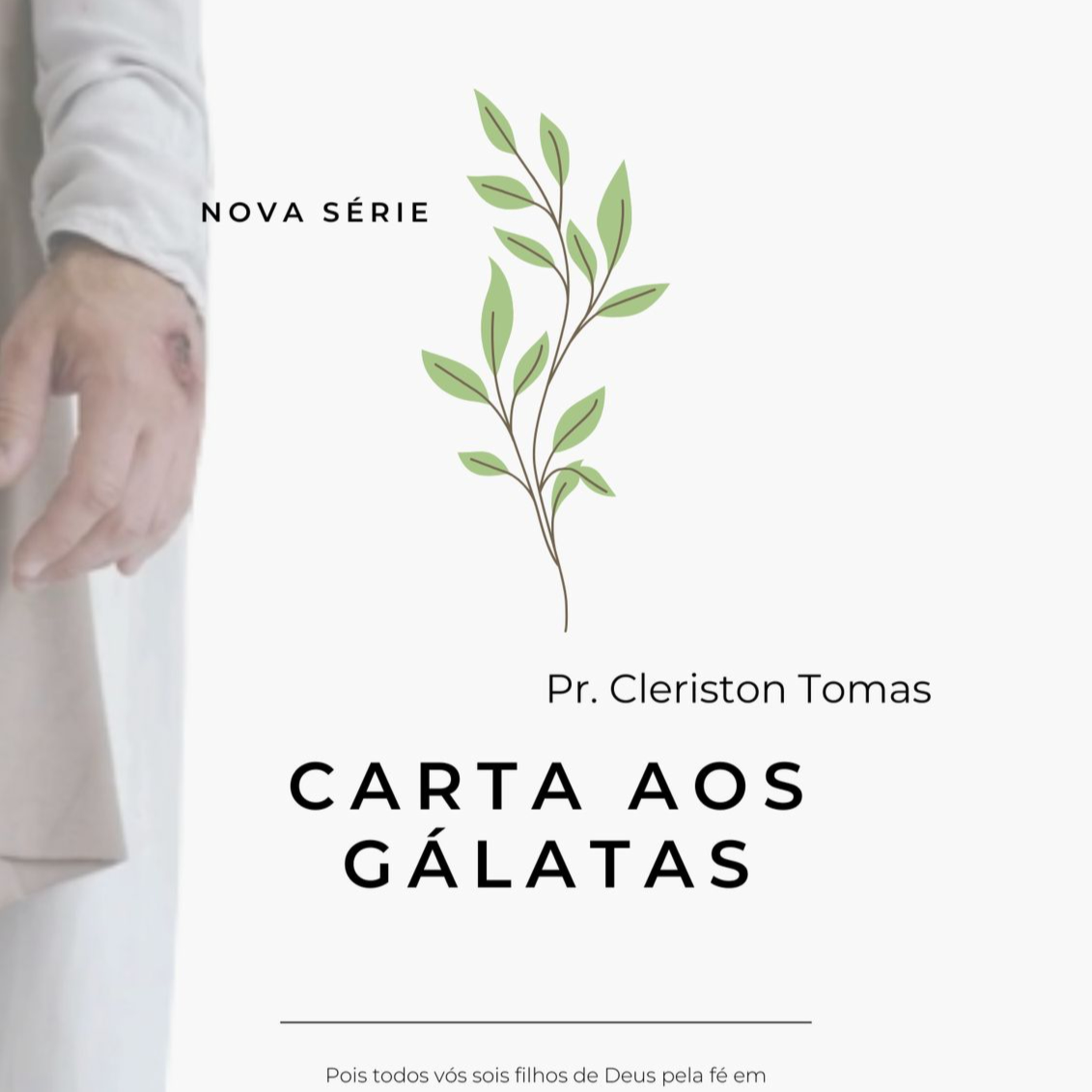 Série Carta aos Gálatas: Só há um evangelho parte 2 episode artwork