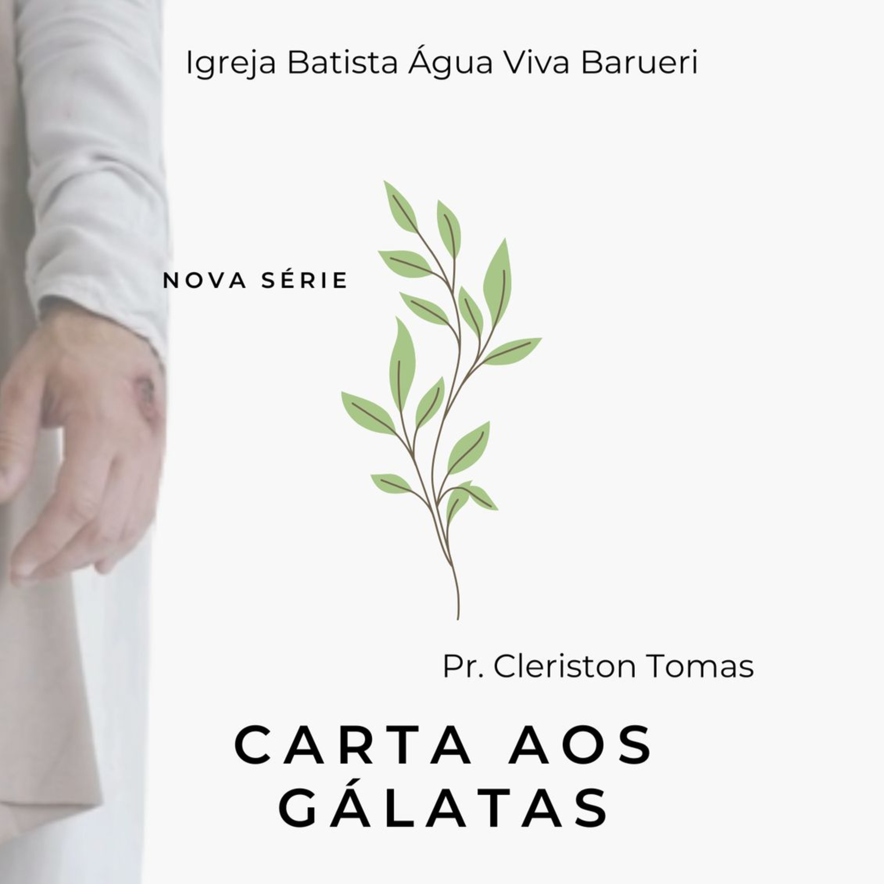 Série Gálatas: A origem do evangelho Gl 1. 11-24 episode artwork
