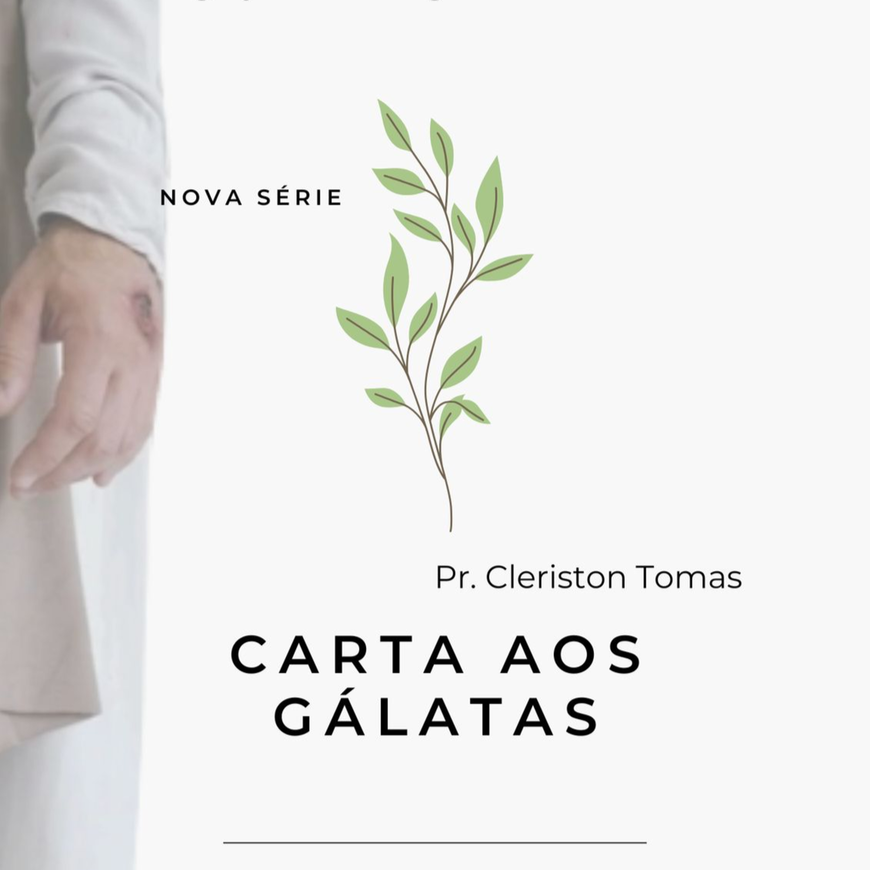 Série Gálatas: A unidade do evangelho Gl 2.1-10 episode artwork