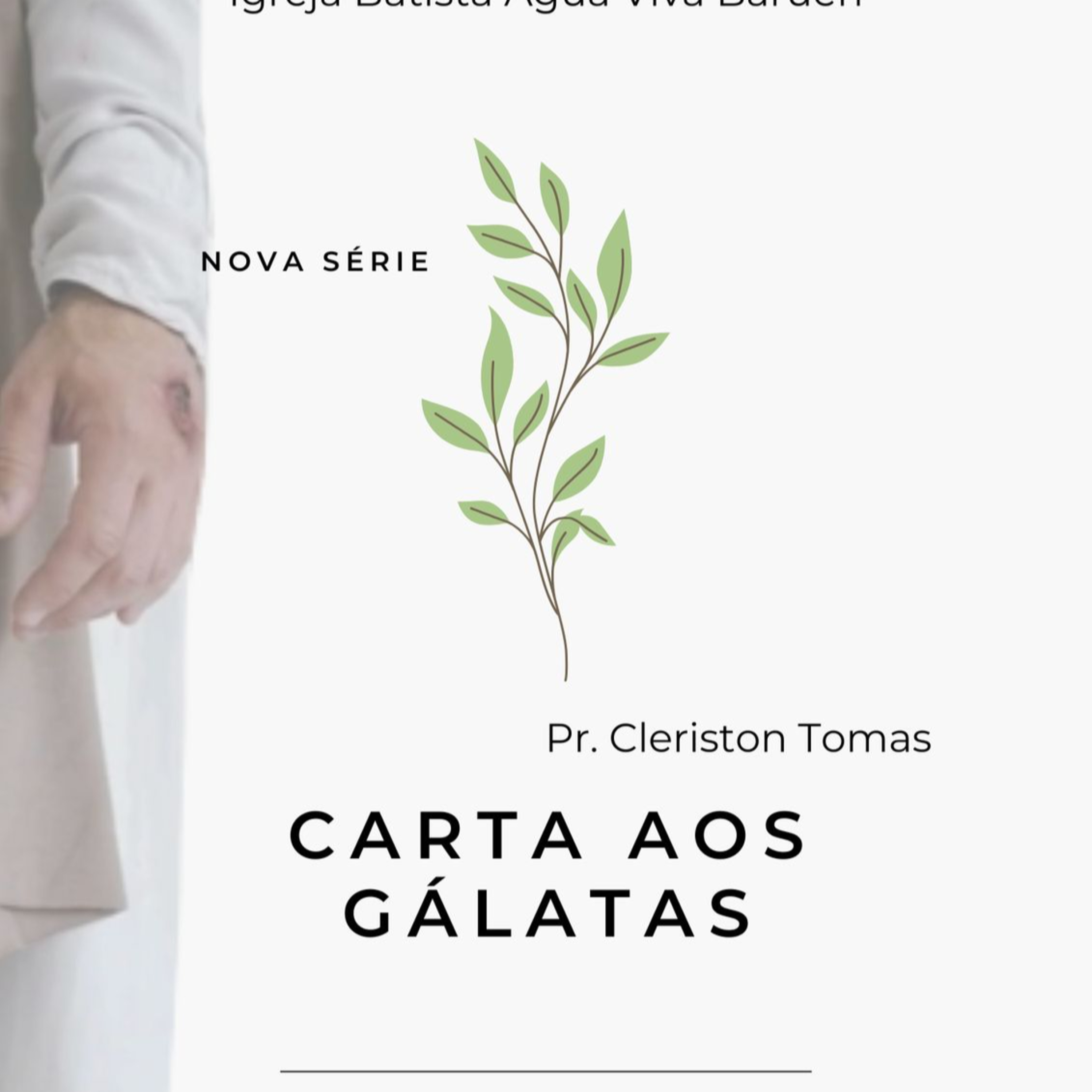 Série Gálatas: A Loucura de começar no evangelho e depois ir para lei  episode artwork