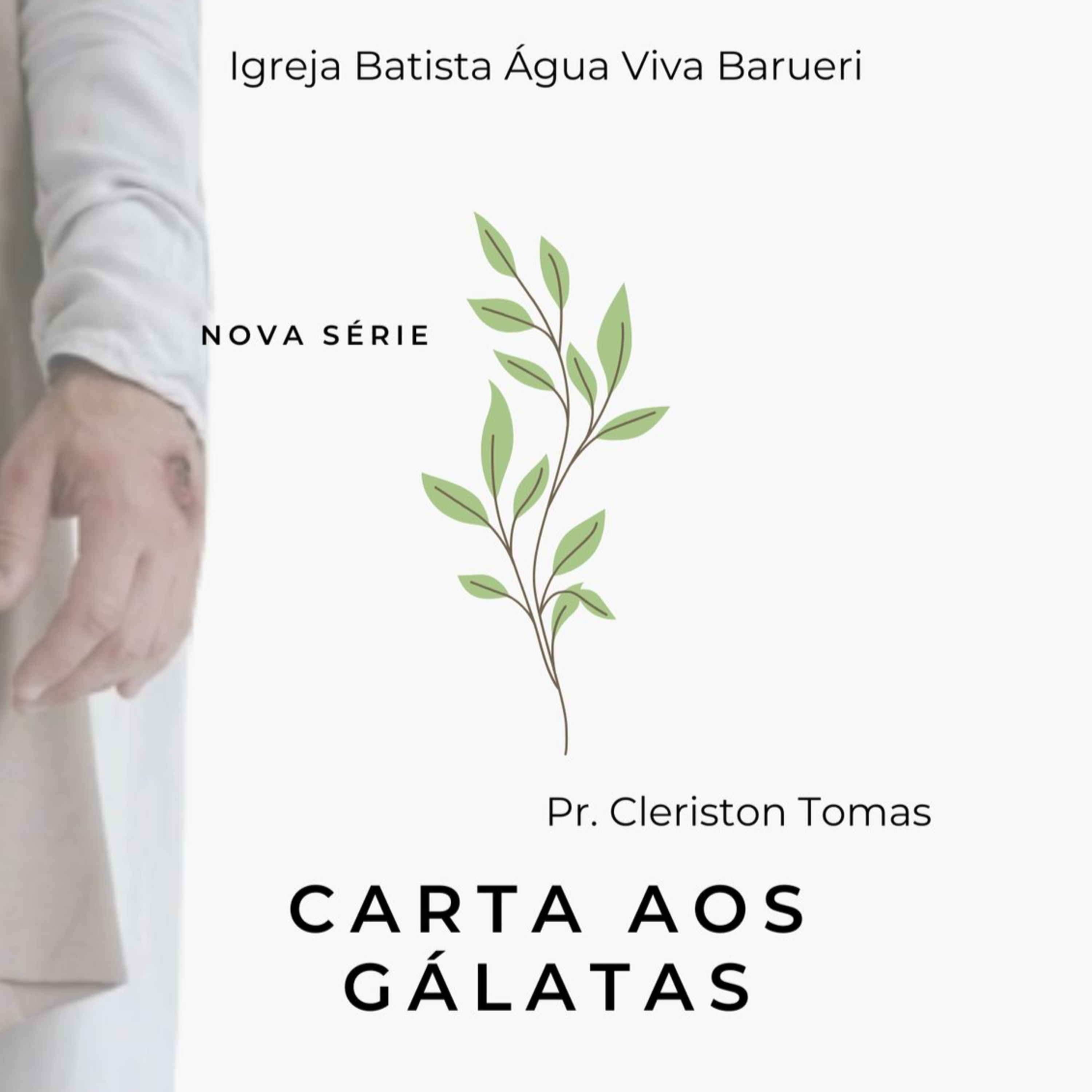 Série carta aos Gálatas: A Aliança, A lei e Cristo episode artwork